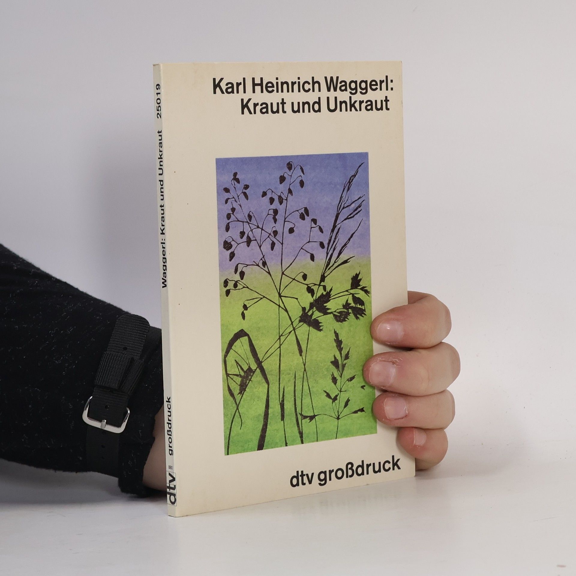 K. H. Waggerl Kraut und Unkraut