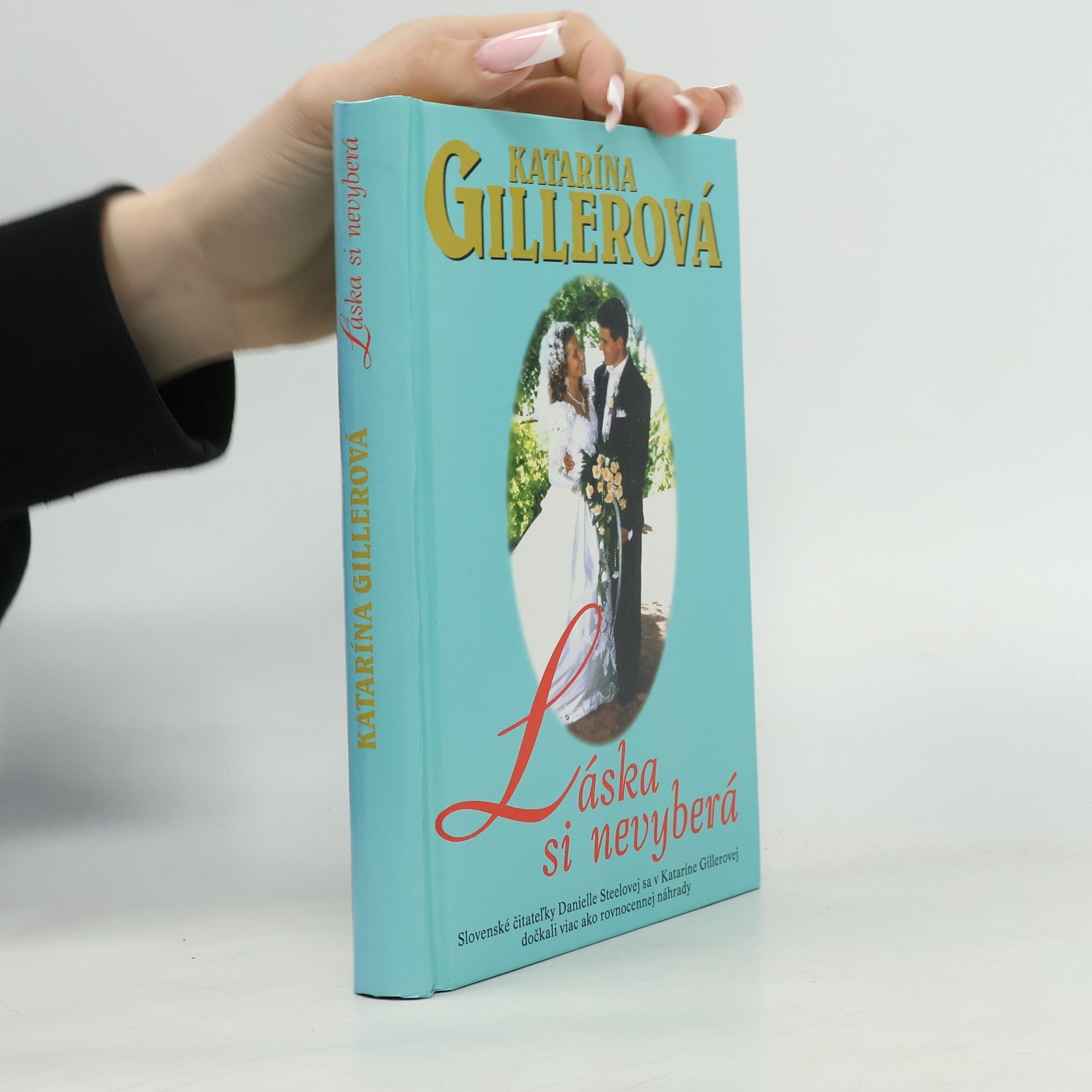 Gillerová Katarína Láska si nevyberá