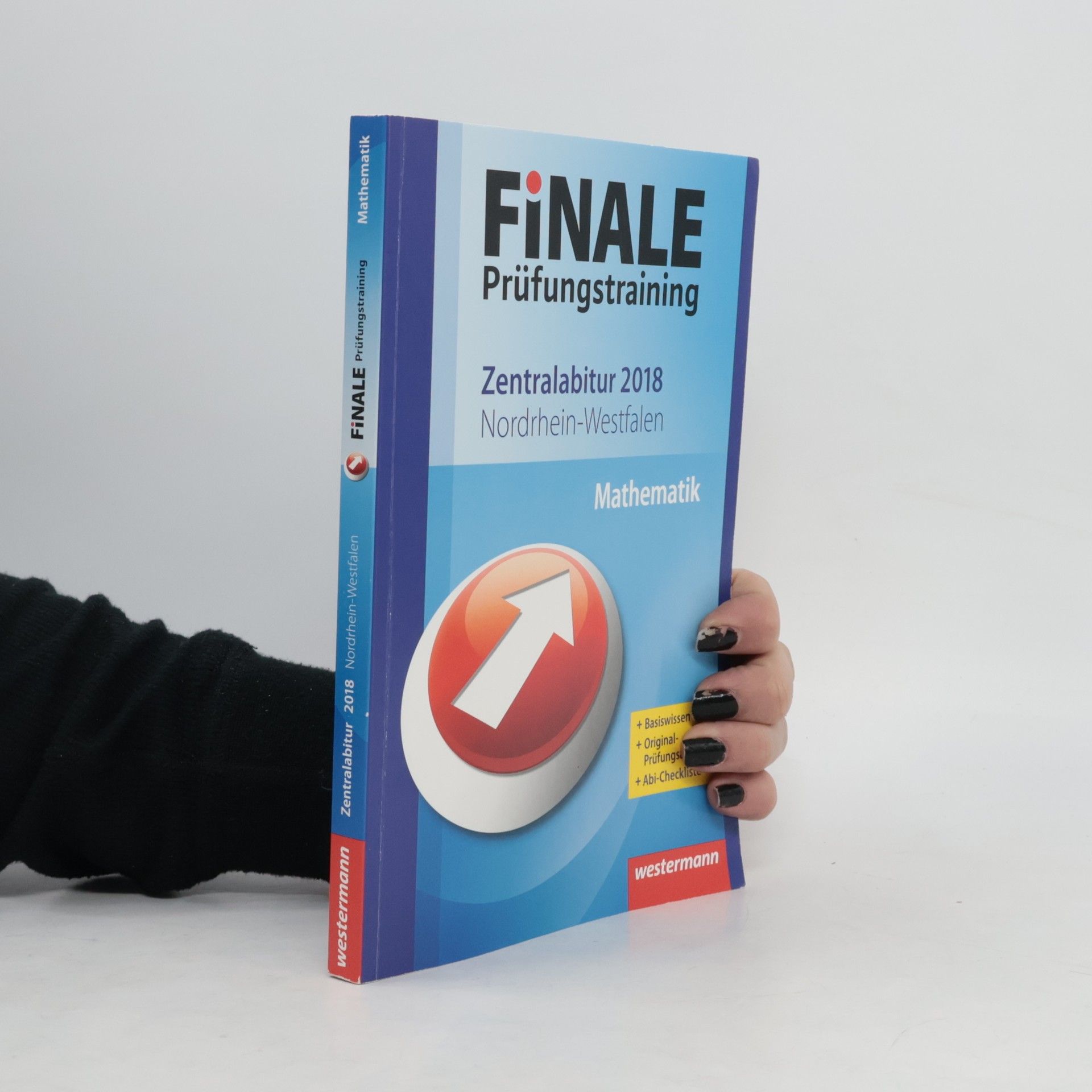 Collectif d'auteurs Finale Prüfungstraining. Zentralabitur 2018 Nordrhein-Westfalen. Mathematik