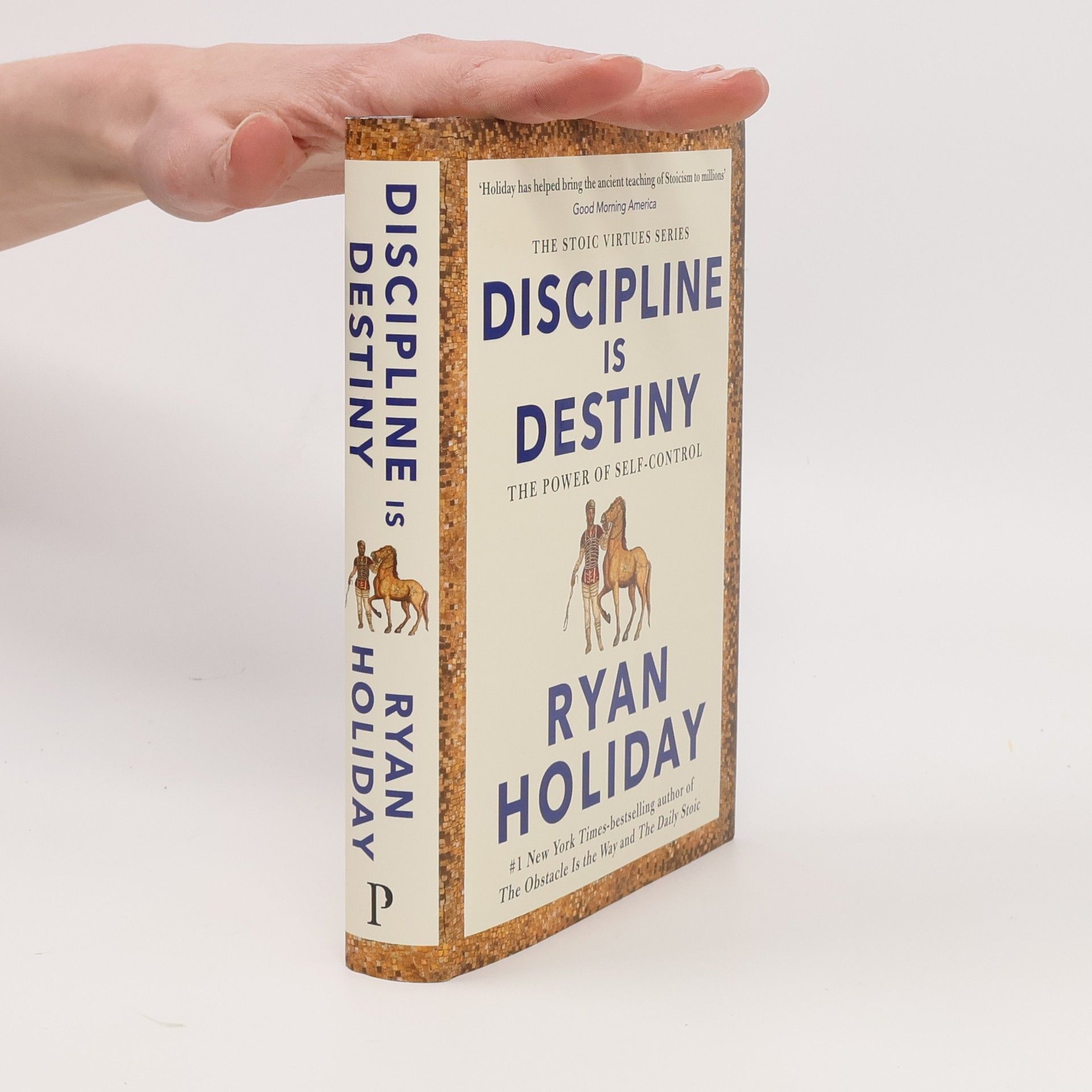 Ryan Holiday Discipline Is Destiny