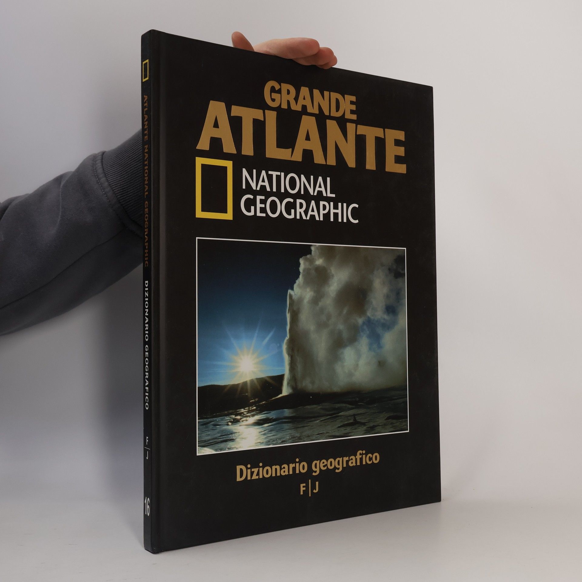 Kolektív autorov Grande atlante National Geographic. Dizionario geografico F/J