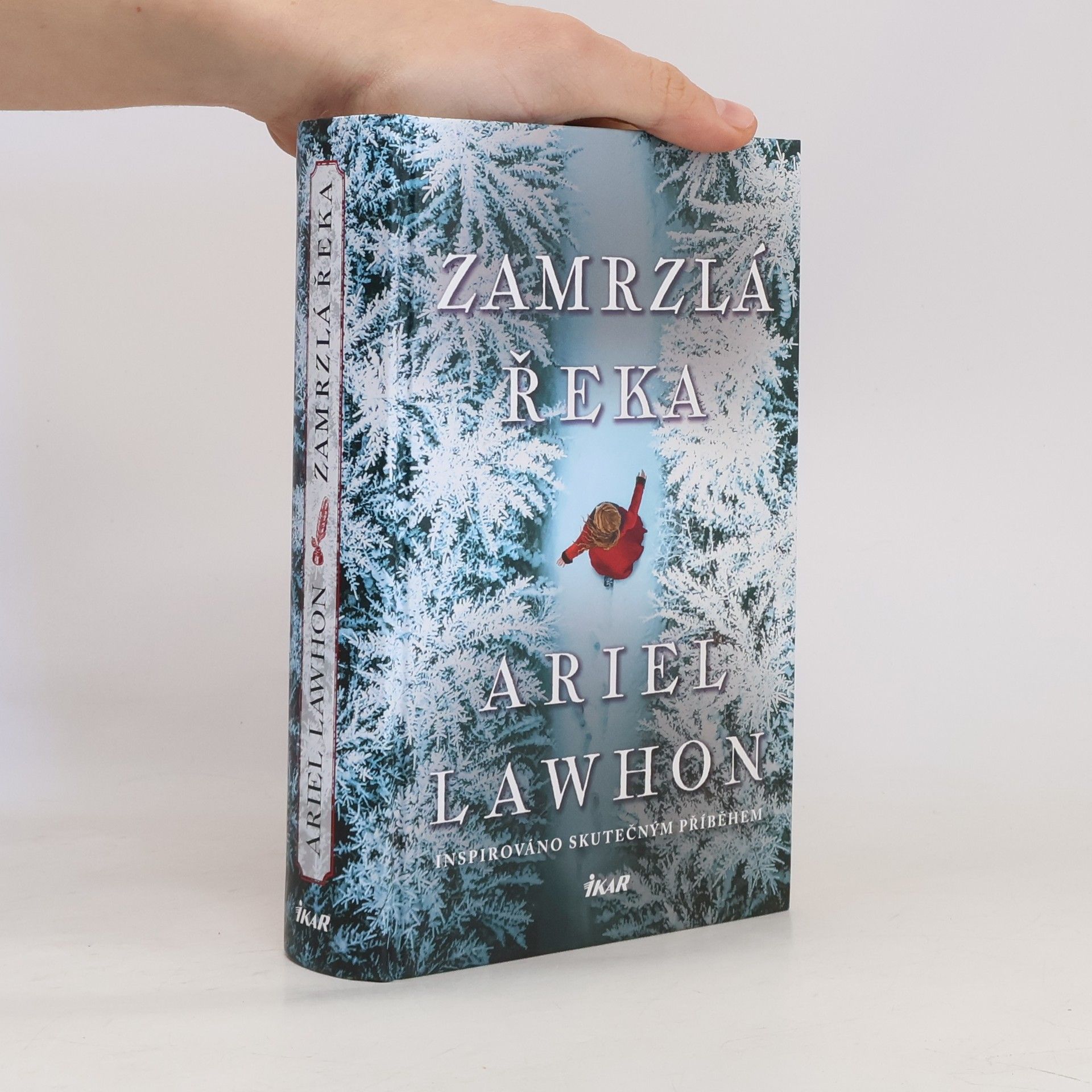 Ariel Lawhon Zamrzlá řeka