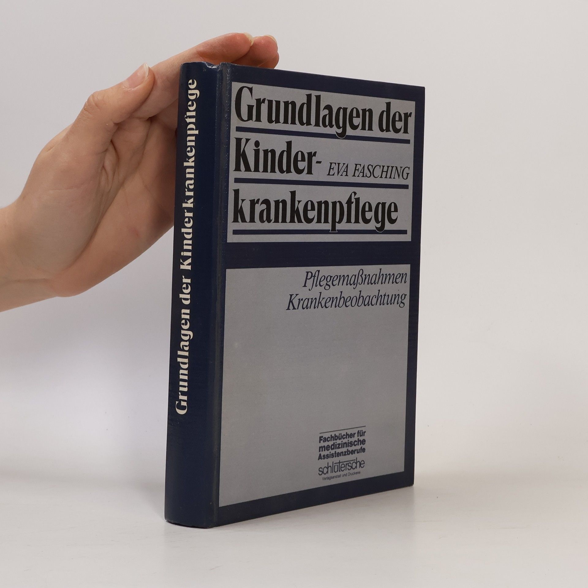 Eva Fasching Grundlagen der Kinderkrankenpflege