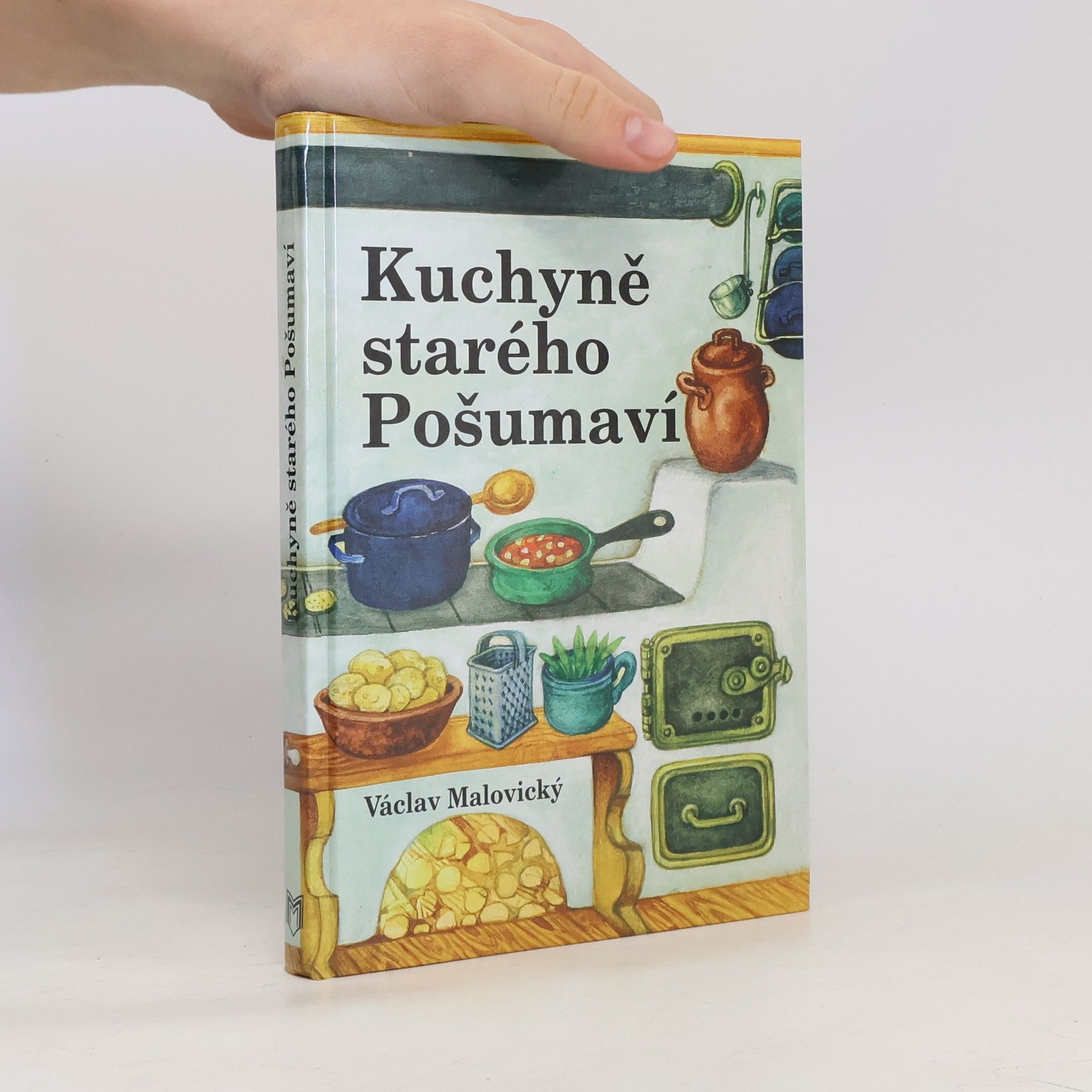 Václav Malovický Kuchyně starého Pošumaví