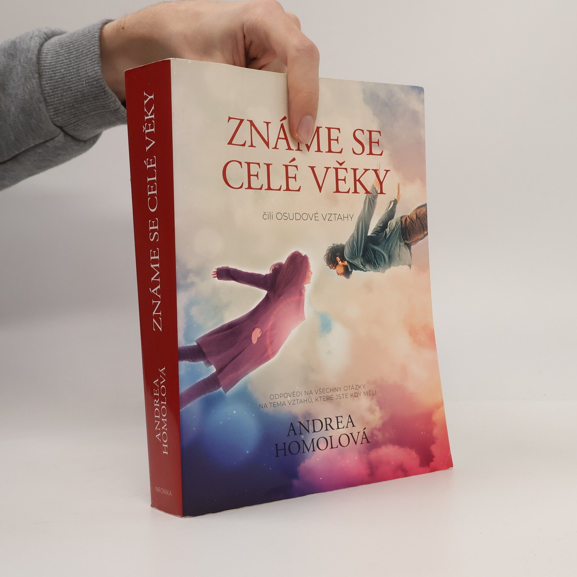 Andrea Homolová Známe se celé věky, čili, Osudové vztahy