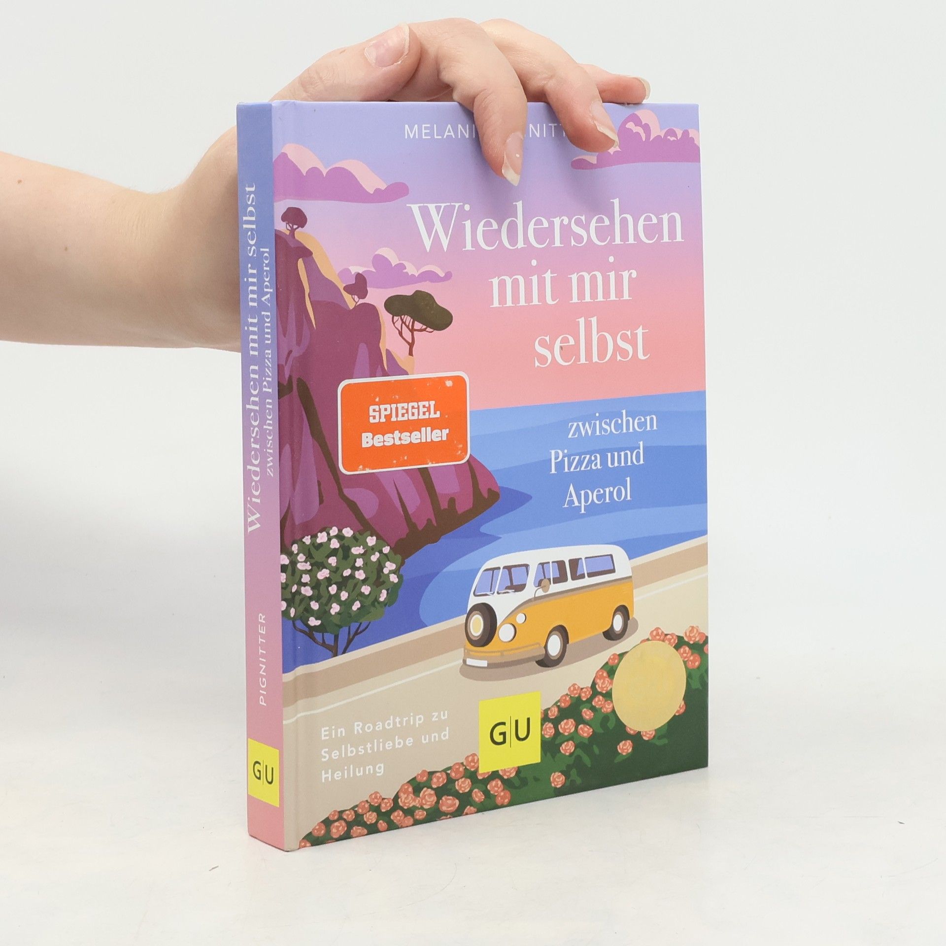 Melanie Pignitter Wiedersehen mit mir selbst zwischen Pizza und Aperol