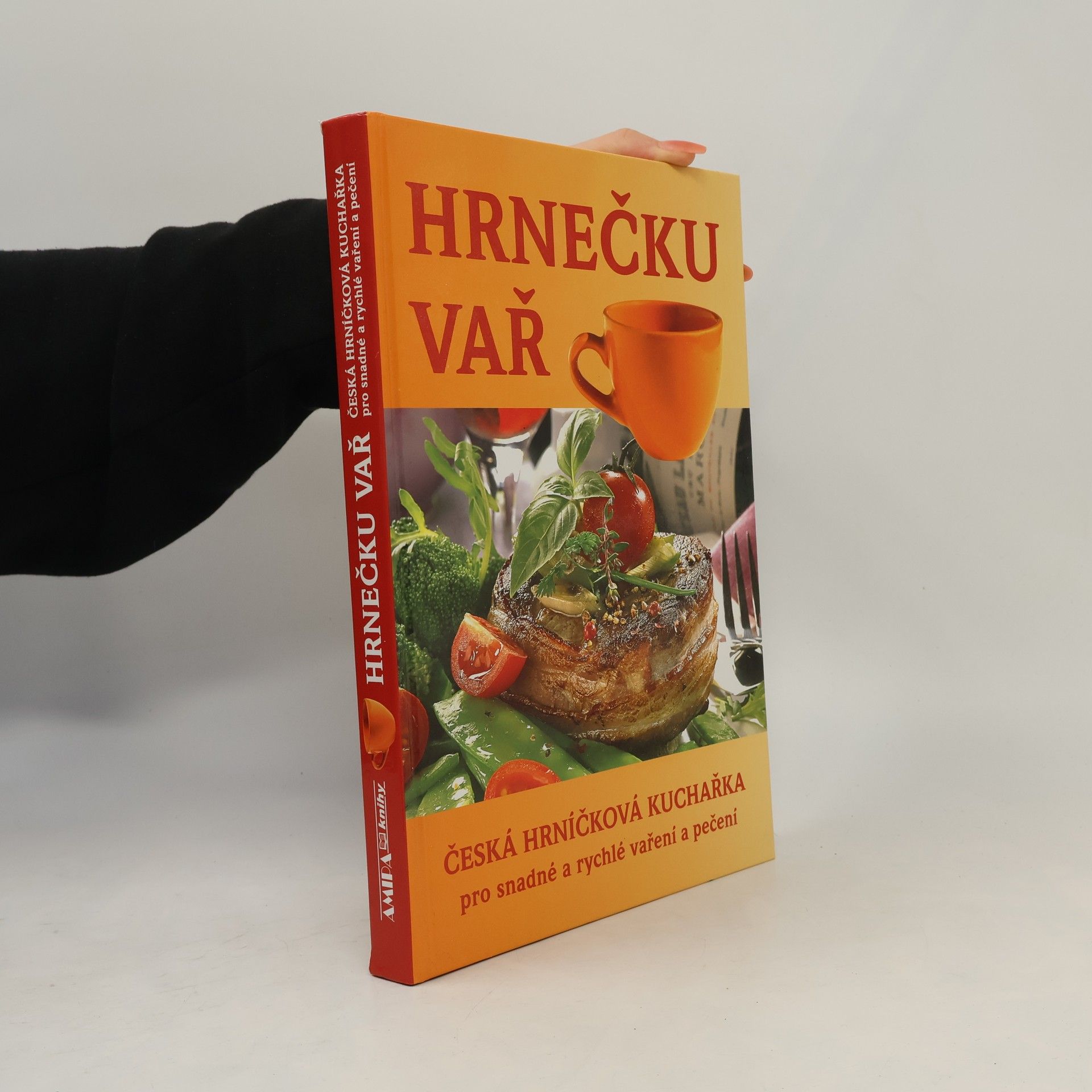 Jitka Živsová Hrnečku vař : česká hrníčková kuchařka pro snadné a rychlé vaření a pečení