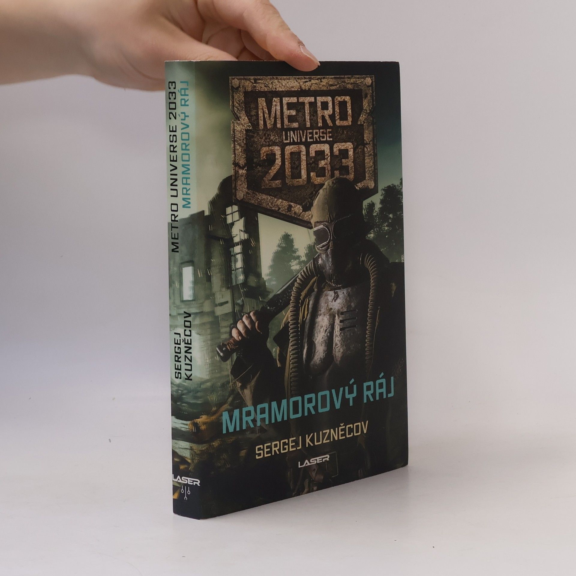 Sergej Kuznecov Metro Universe 2033. Mramorový ráj