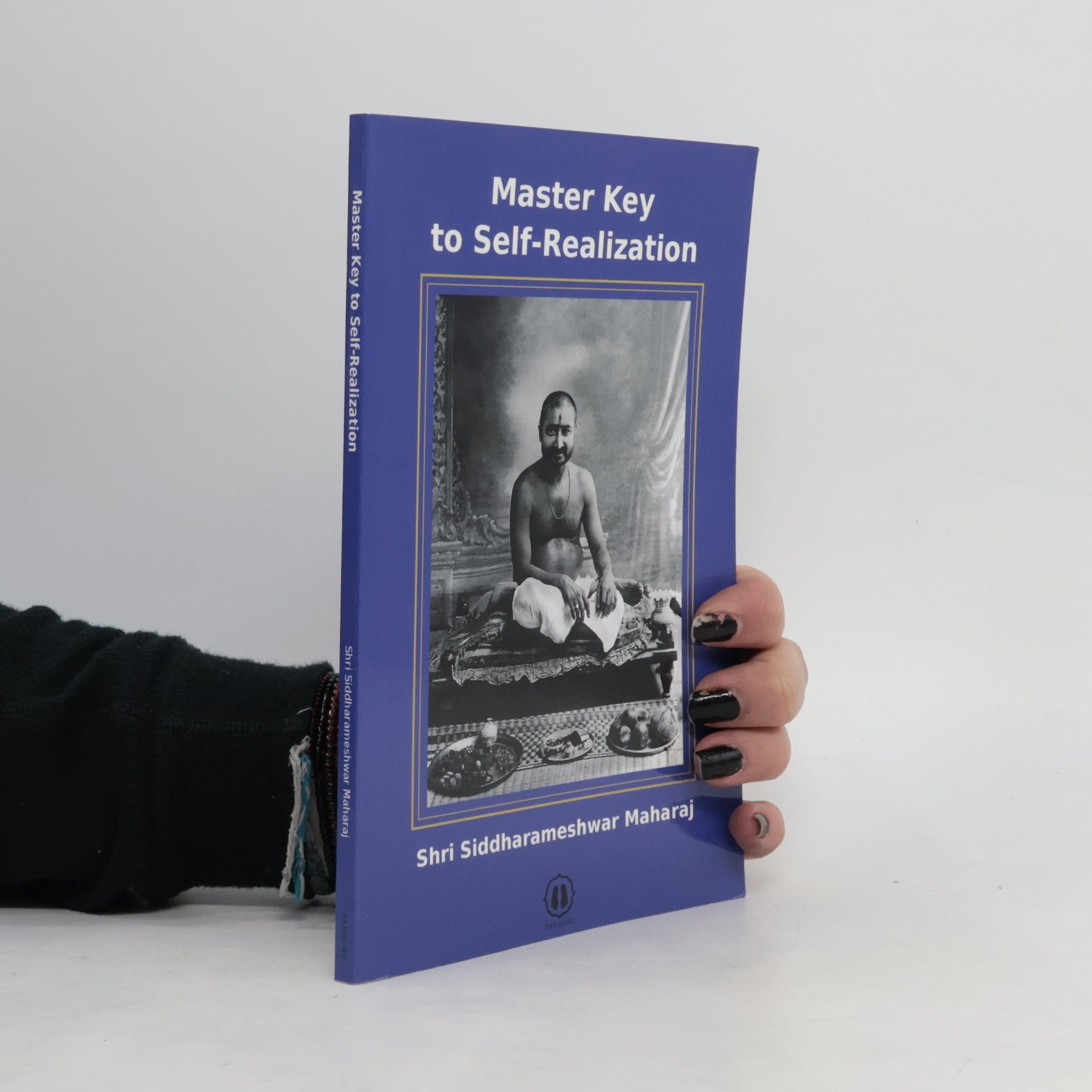 Shri Siddharameshwar Maharaj Master Key to Self-Realization