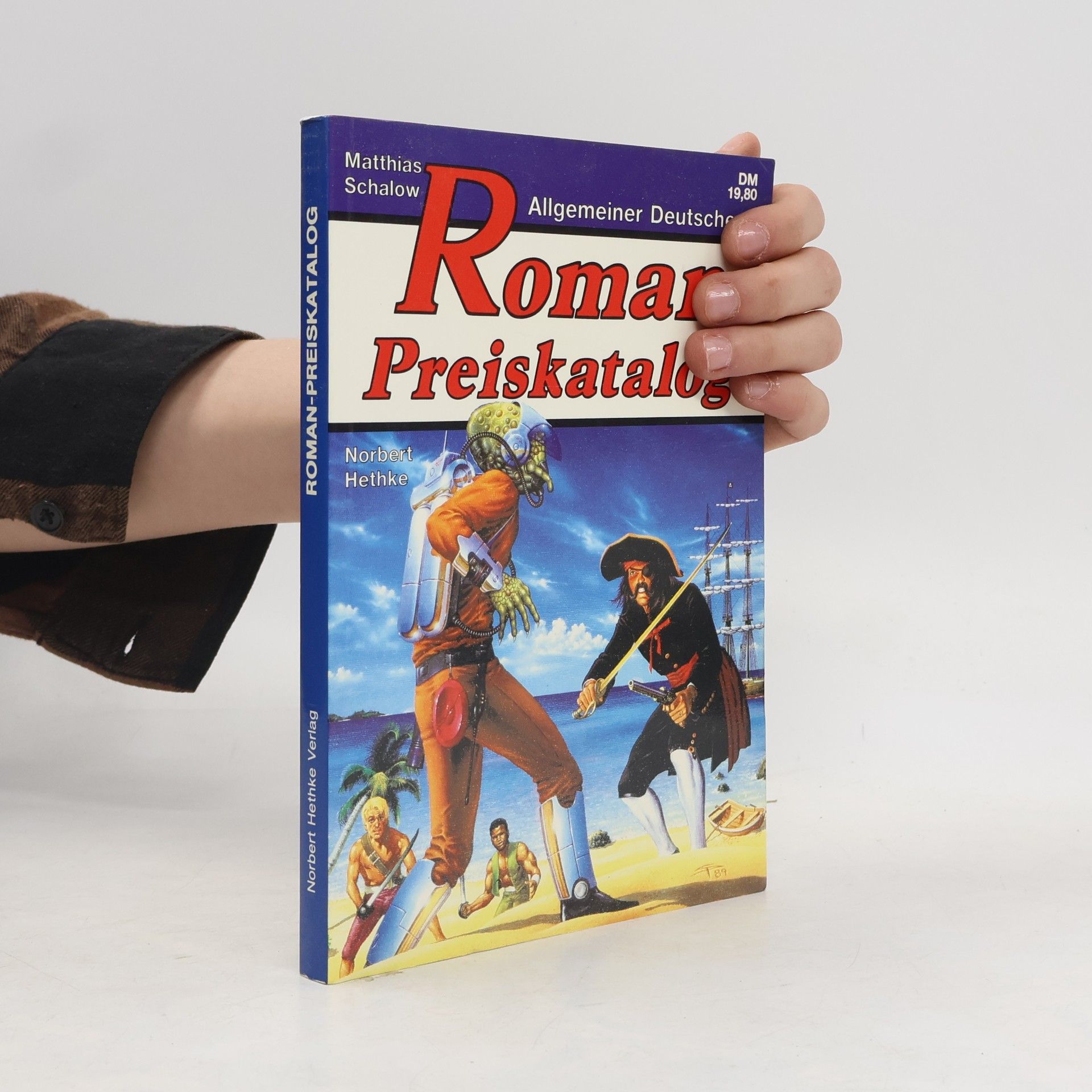 Matthias Schalow Allgemeiner Deutscher Roman-Preiskatalog