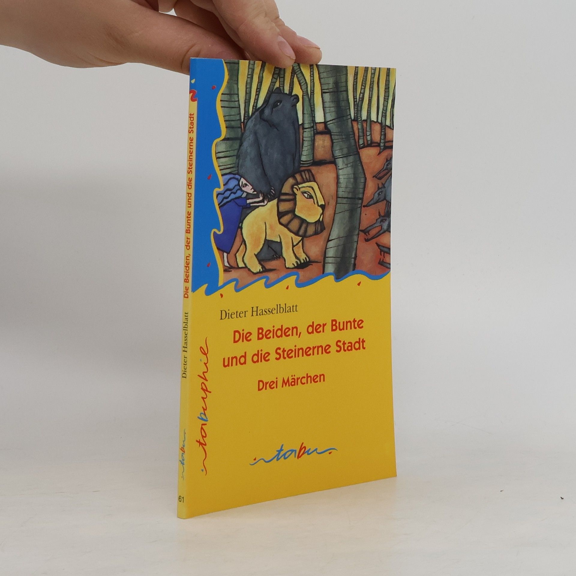 Tabu Taschenbücher - 61: Die Beiden, der Bunte und die Steinerne Stadt