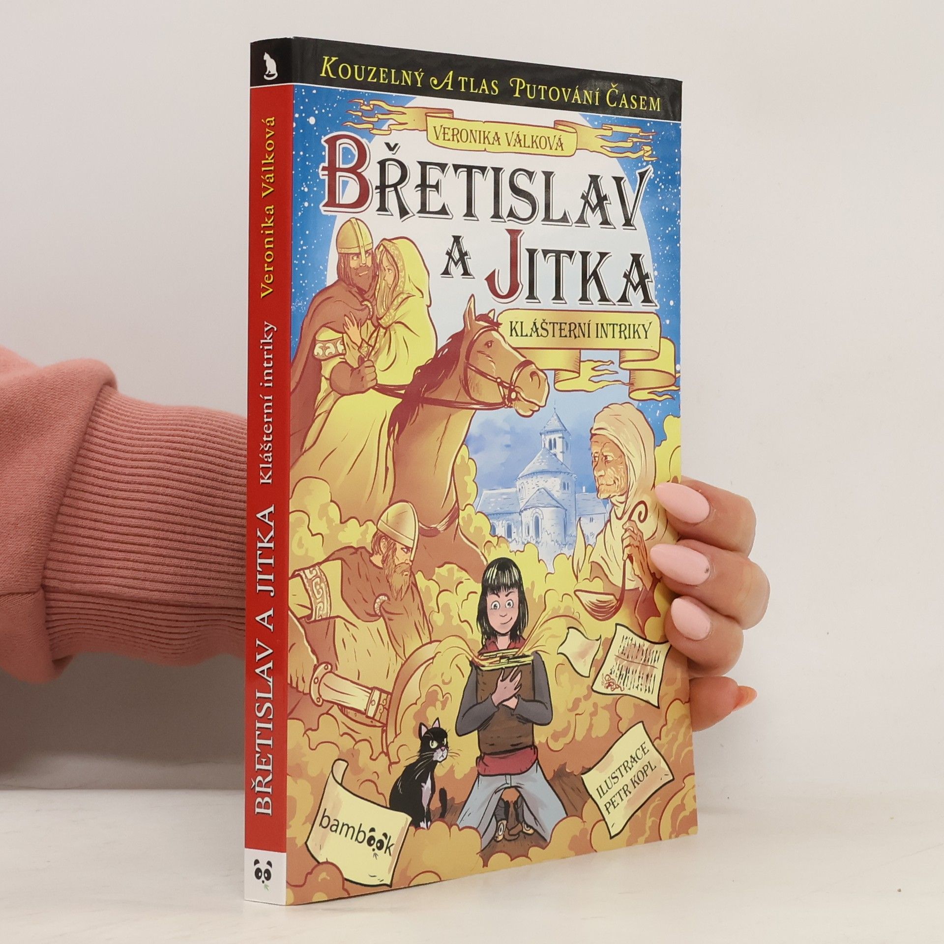 Veronika Válková Břetislav a Jitka - Klášterní intriky