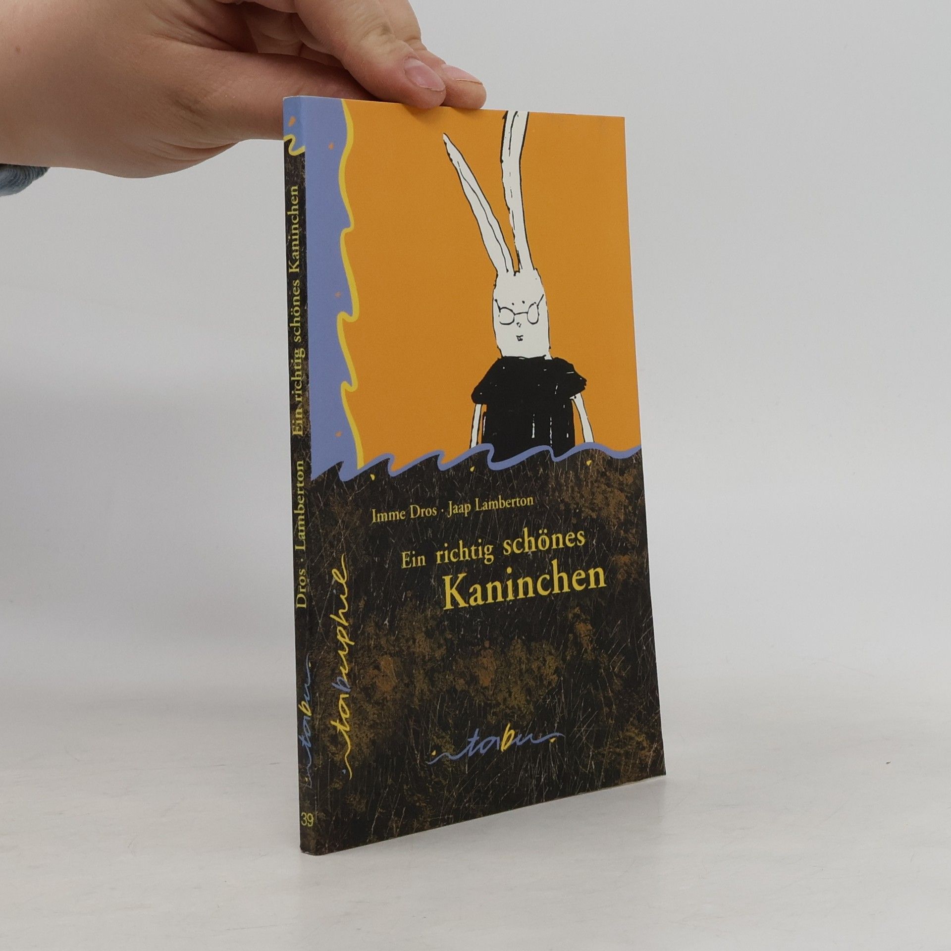 Imme Dros Ein richtig schönes Kaninchen