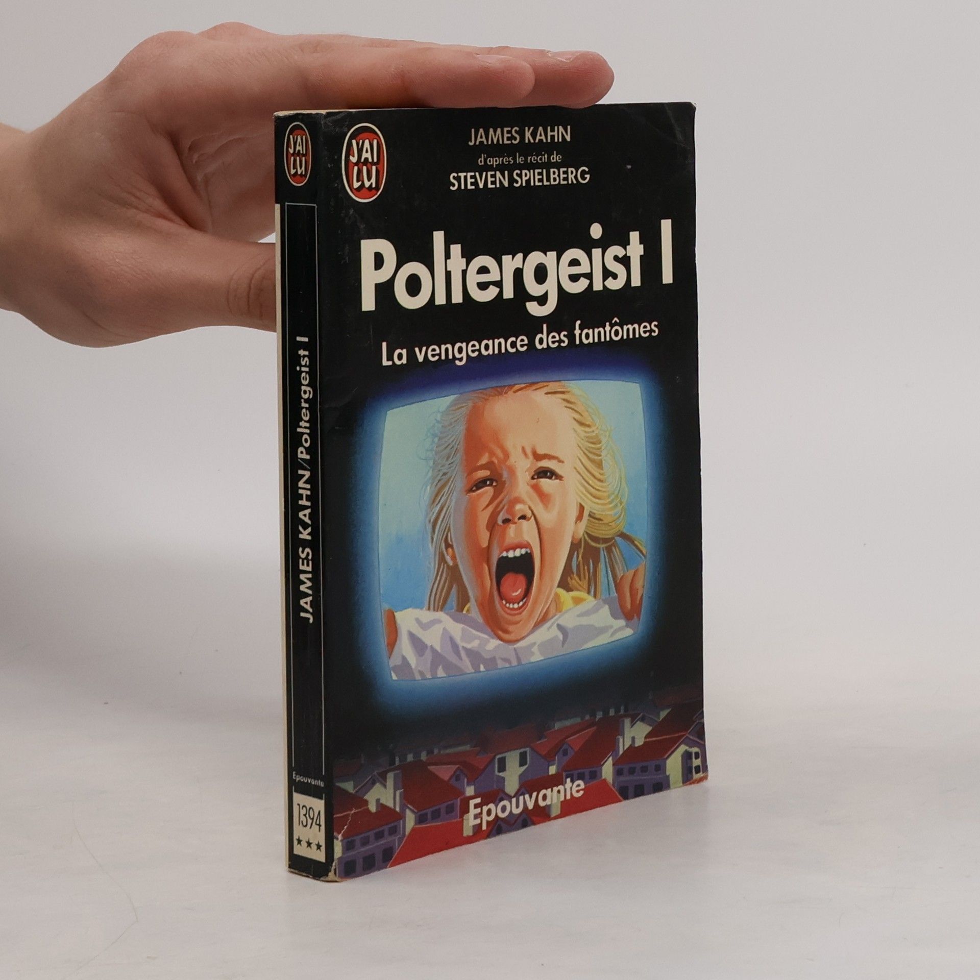 J'AI LU - 1: Poltergeist la vengeance des fantômes