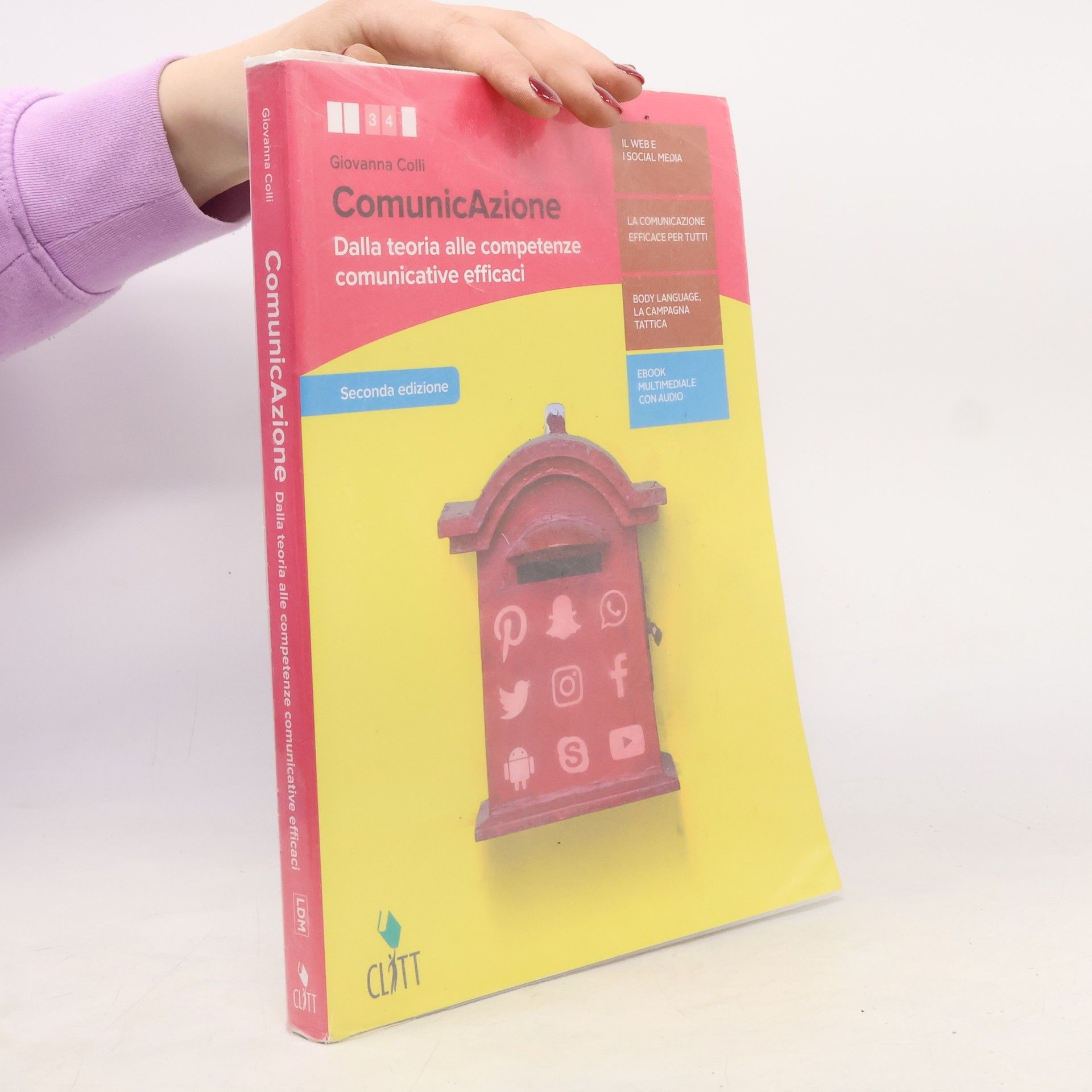 Giovanna Colli Comunicazione. Dalla teoria alle competenze comunicative efficaci