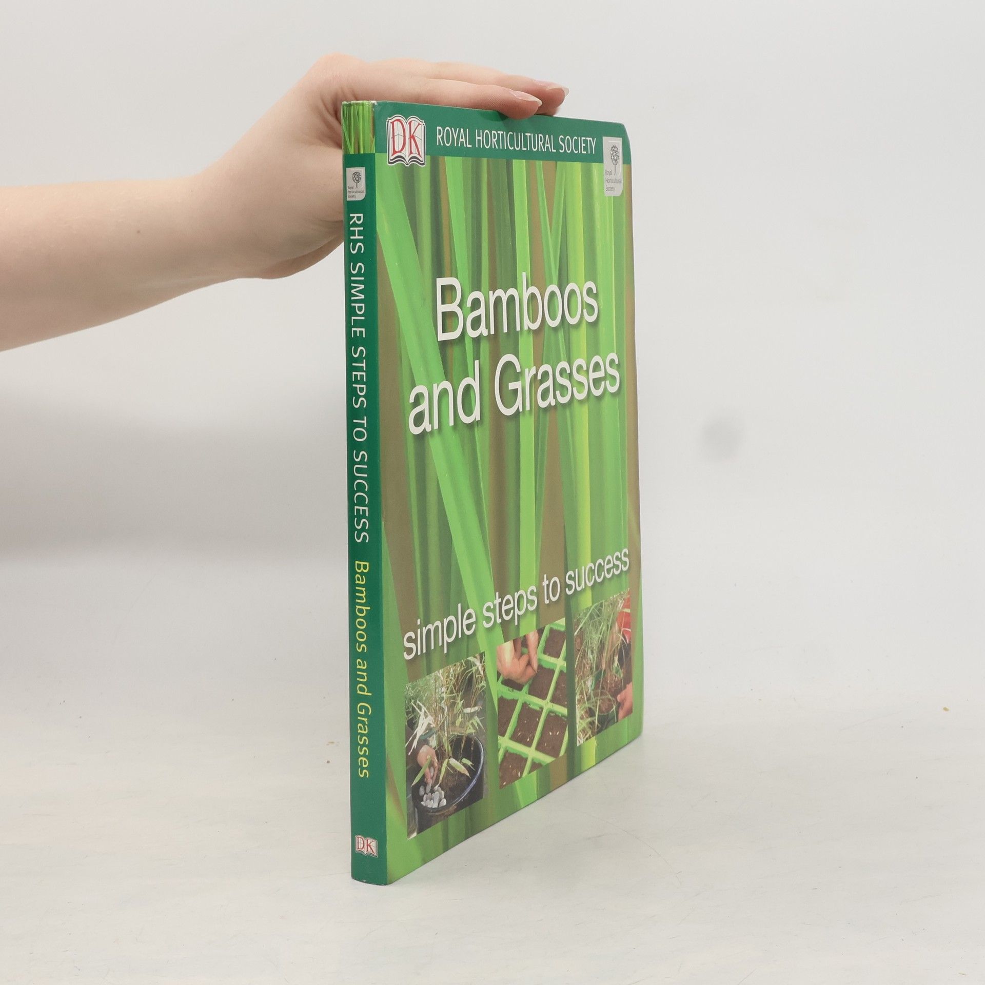 Jon Ardle RHS Simple Steps to Success: Bamboos and Grasses