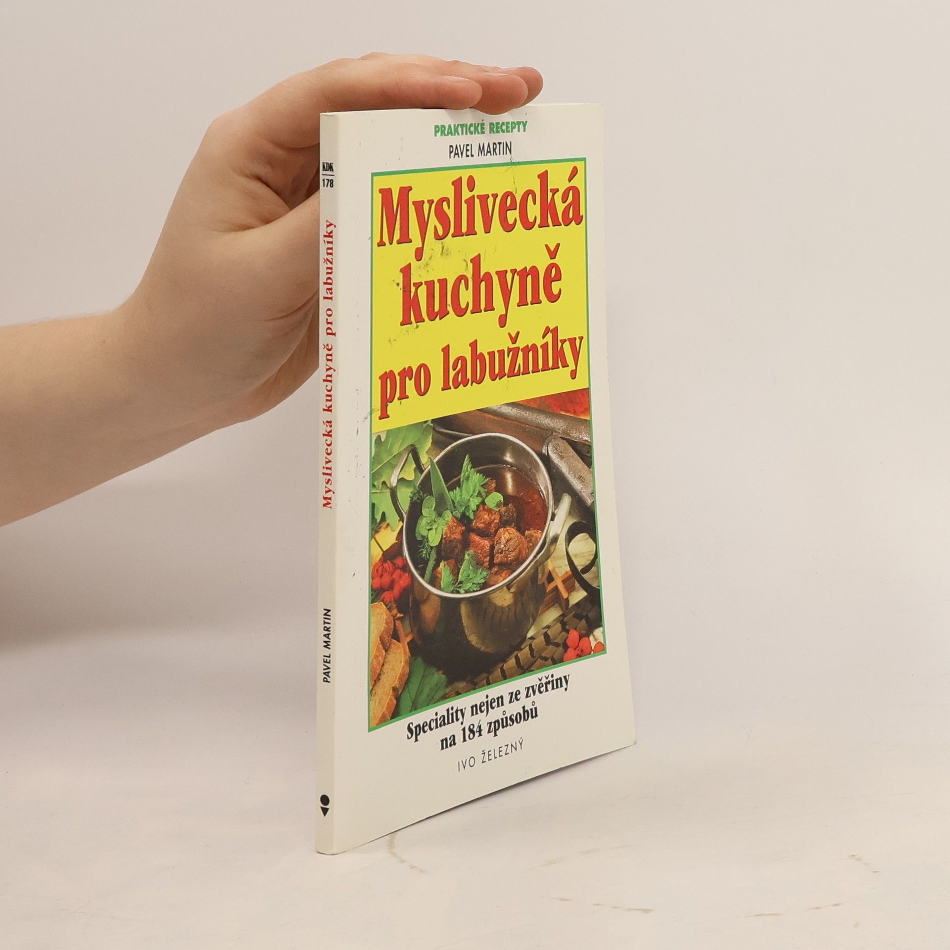 Martin Gabriel Pavel Myslivecká kuchyně pro labužníky