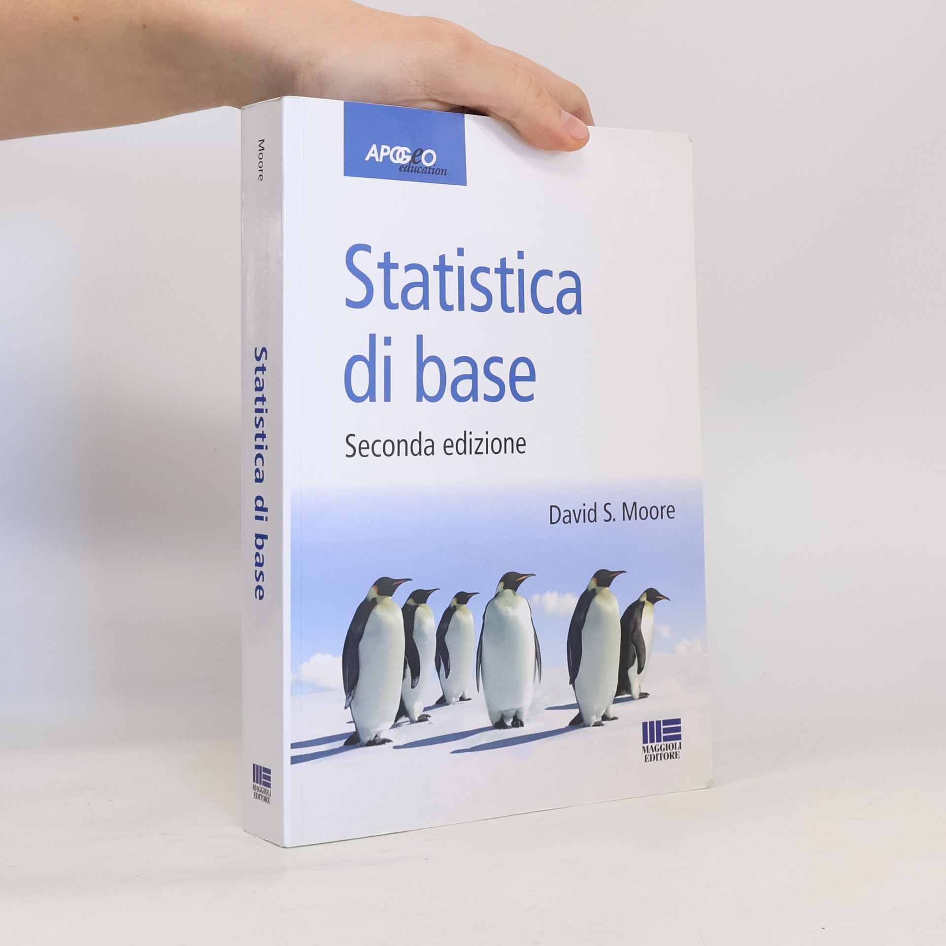 David S. Moore Idee e strumenti: Statistica di base
