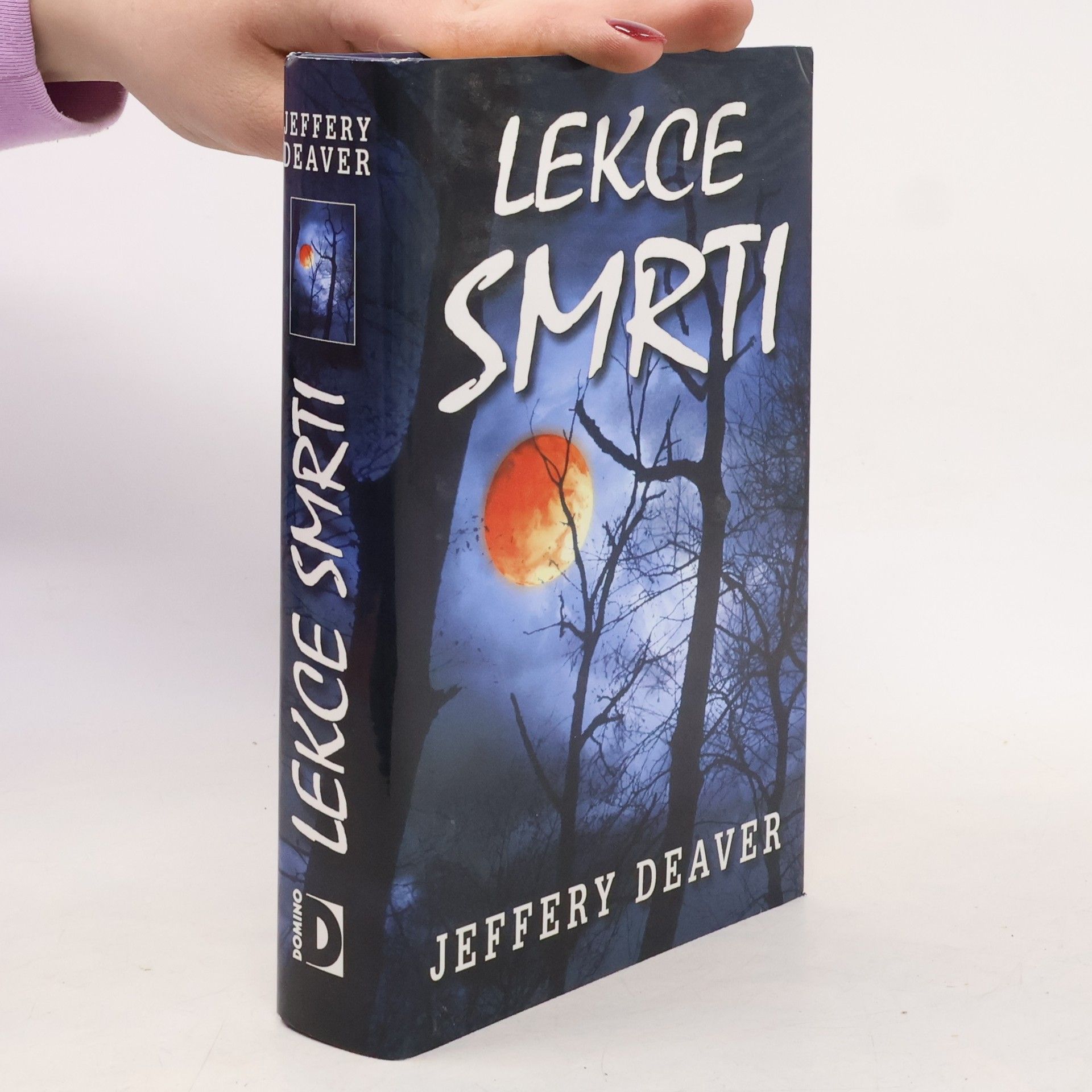 Jeffery Deaver Lekce smrti