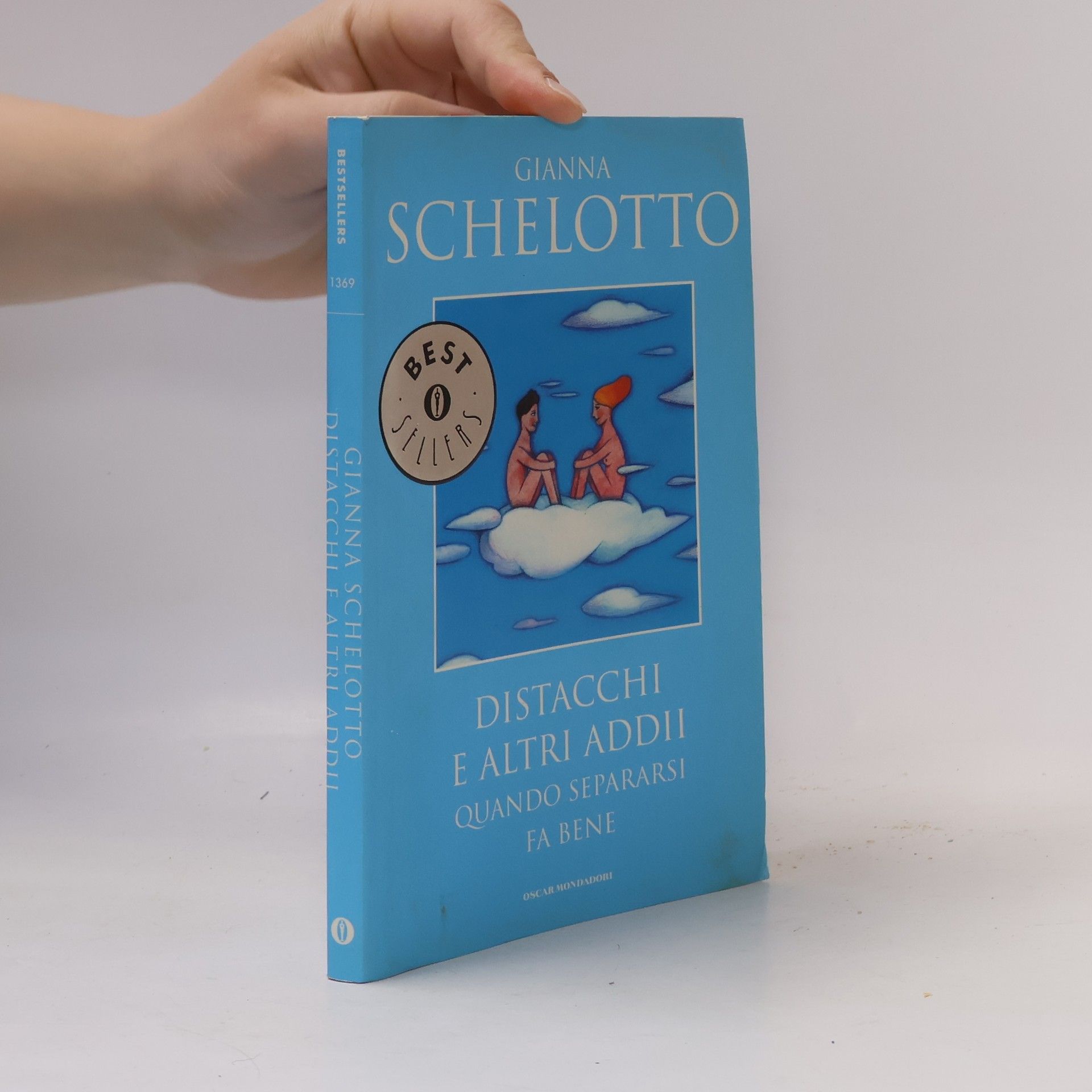 Gianna Schelotto Oscar bestsellers - 1369: Distacchi e altri addii