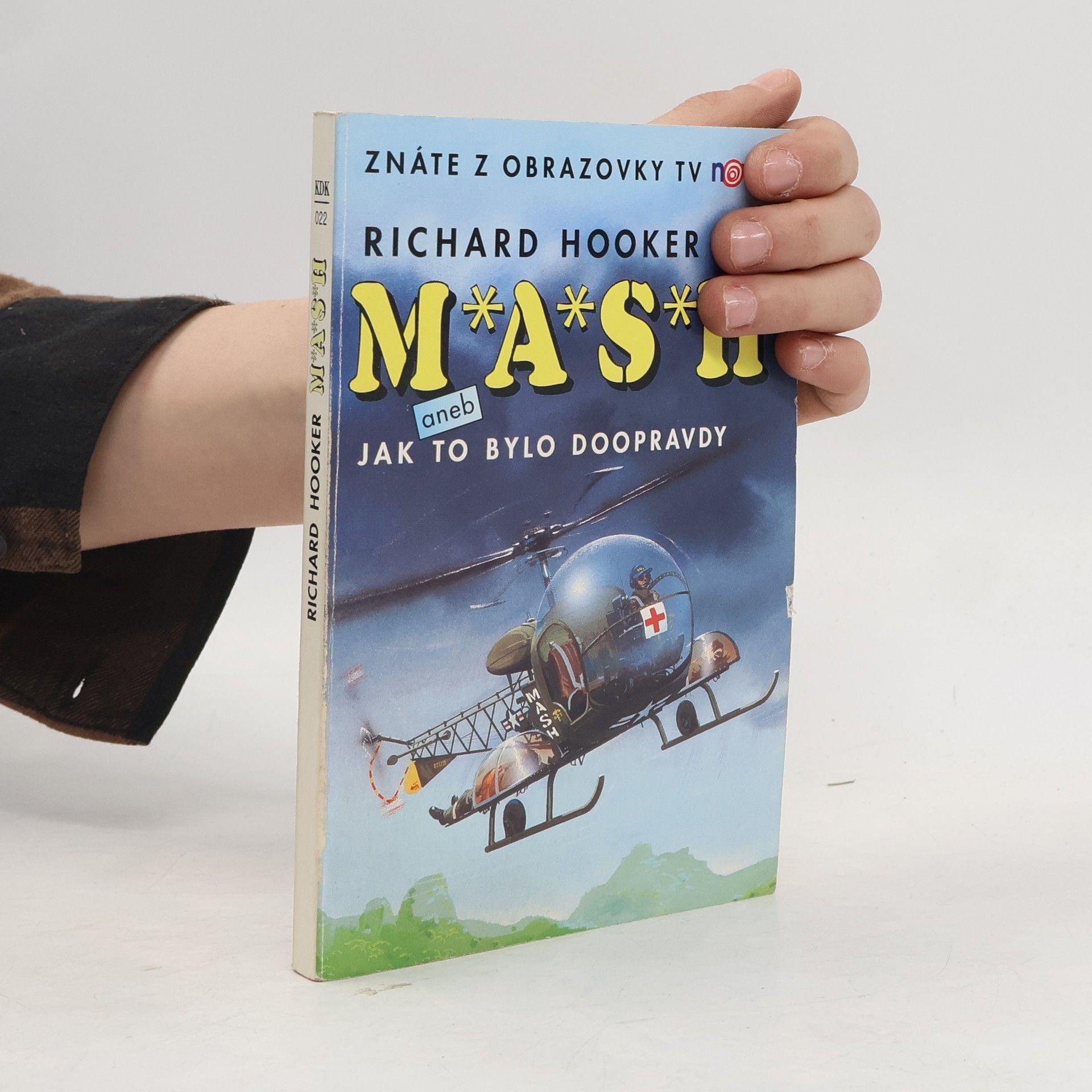 Richard Hooker M*A*S*H. Jak to bylo doopravdy