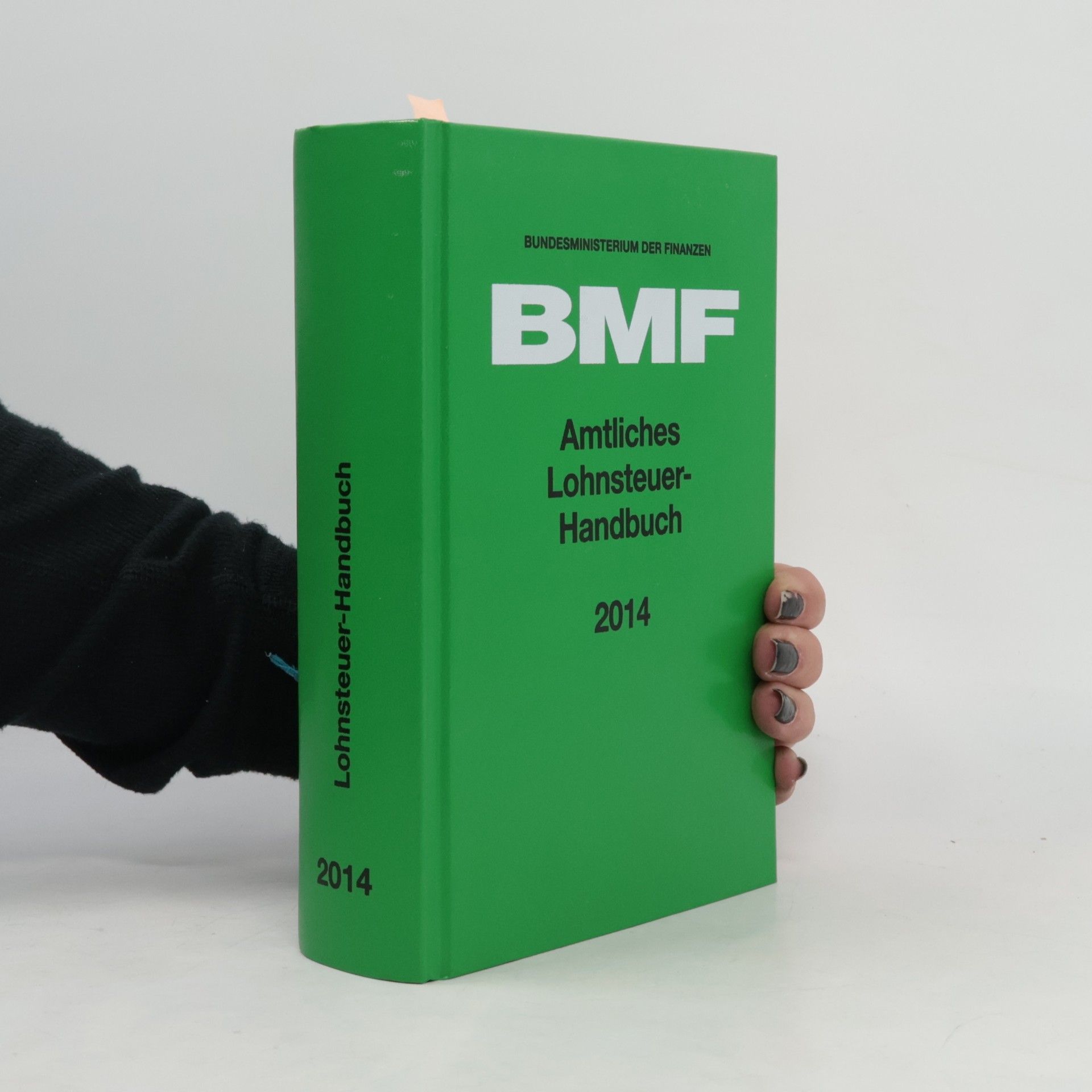 Bundesministerium der Finanzen Amtliches Lohnsteuer-Handbuch 2014