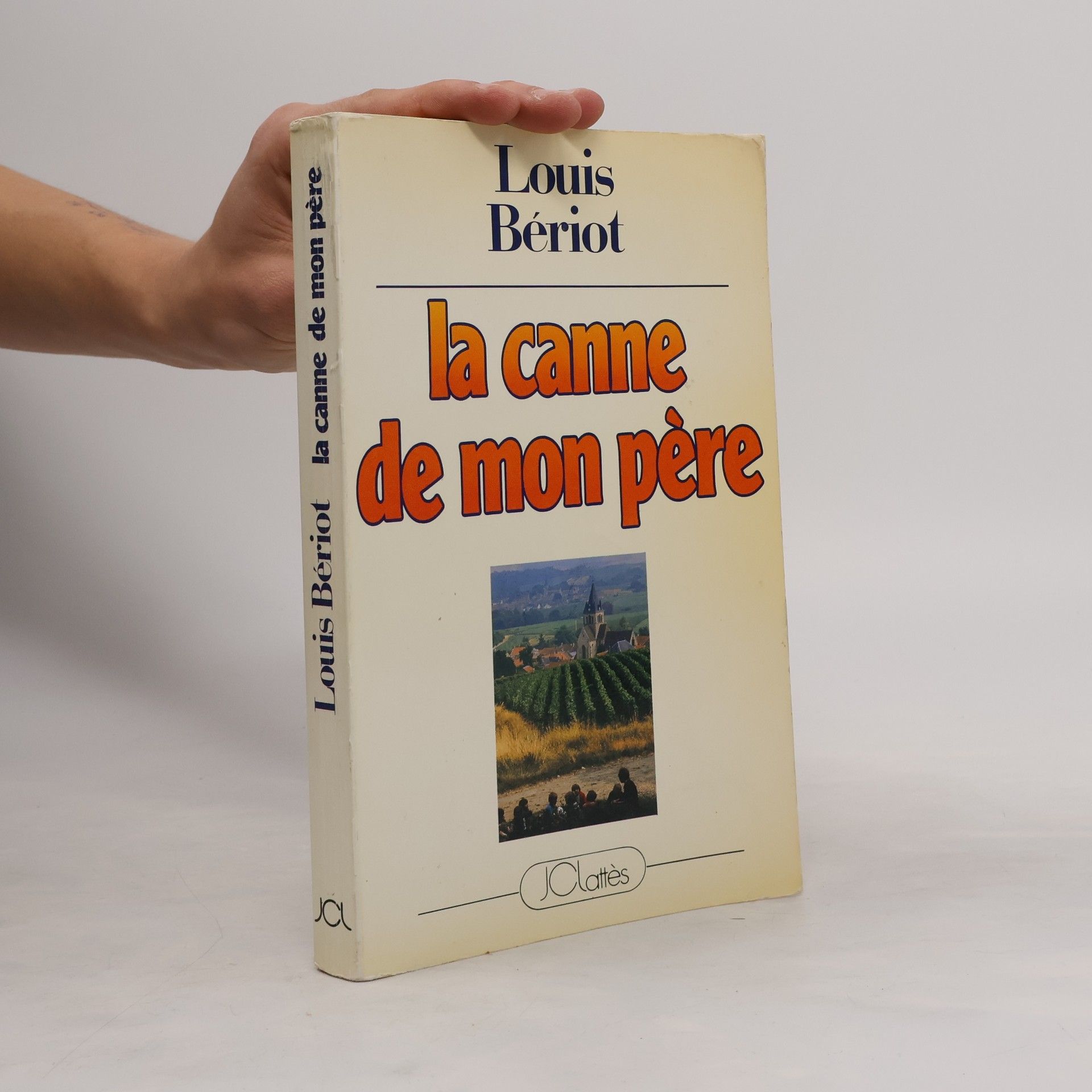 Louis Bériot La canne de mon père