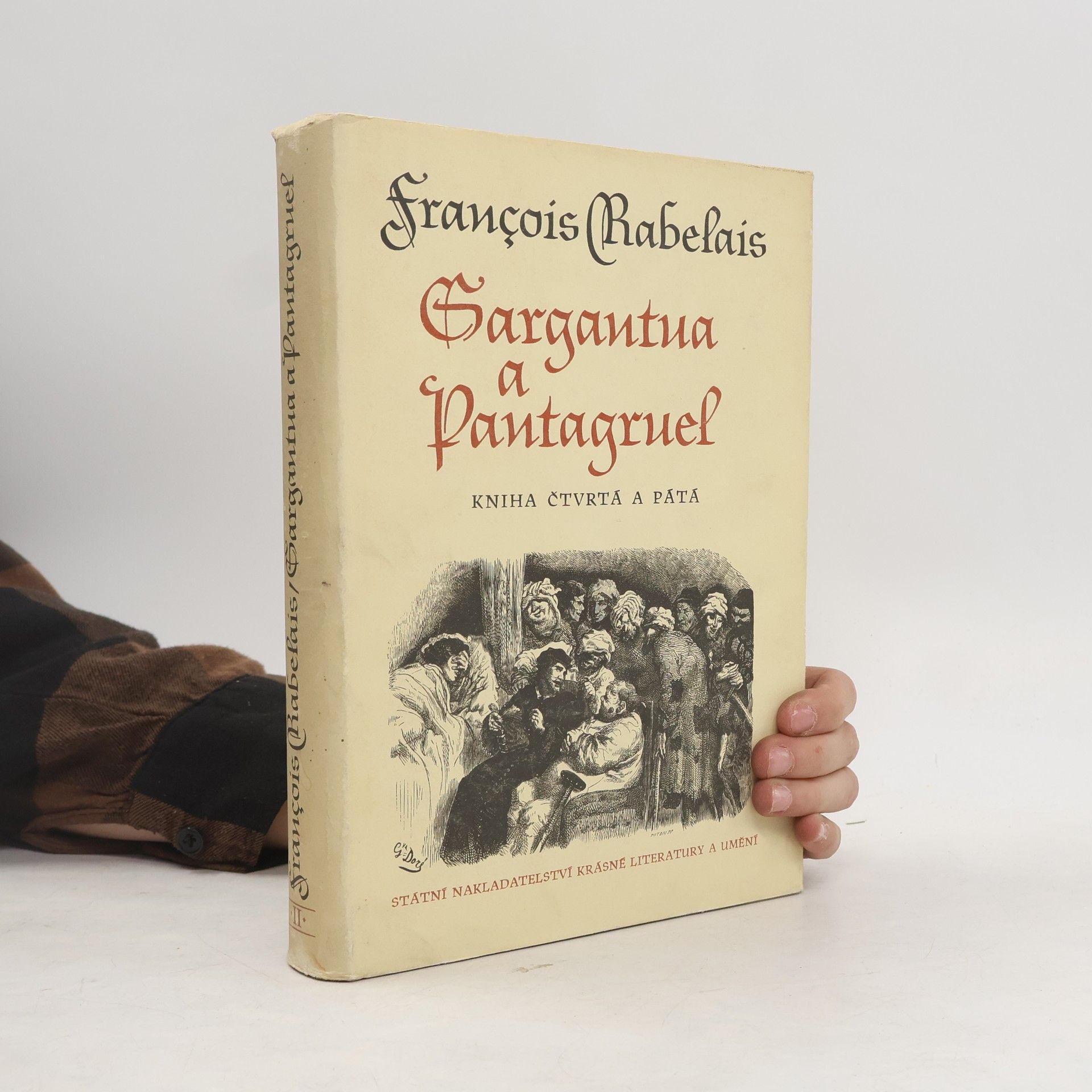 François Rabelais Gargantua a Pantagruel. IV-V