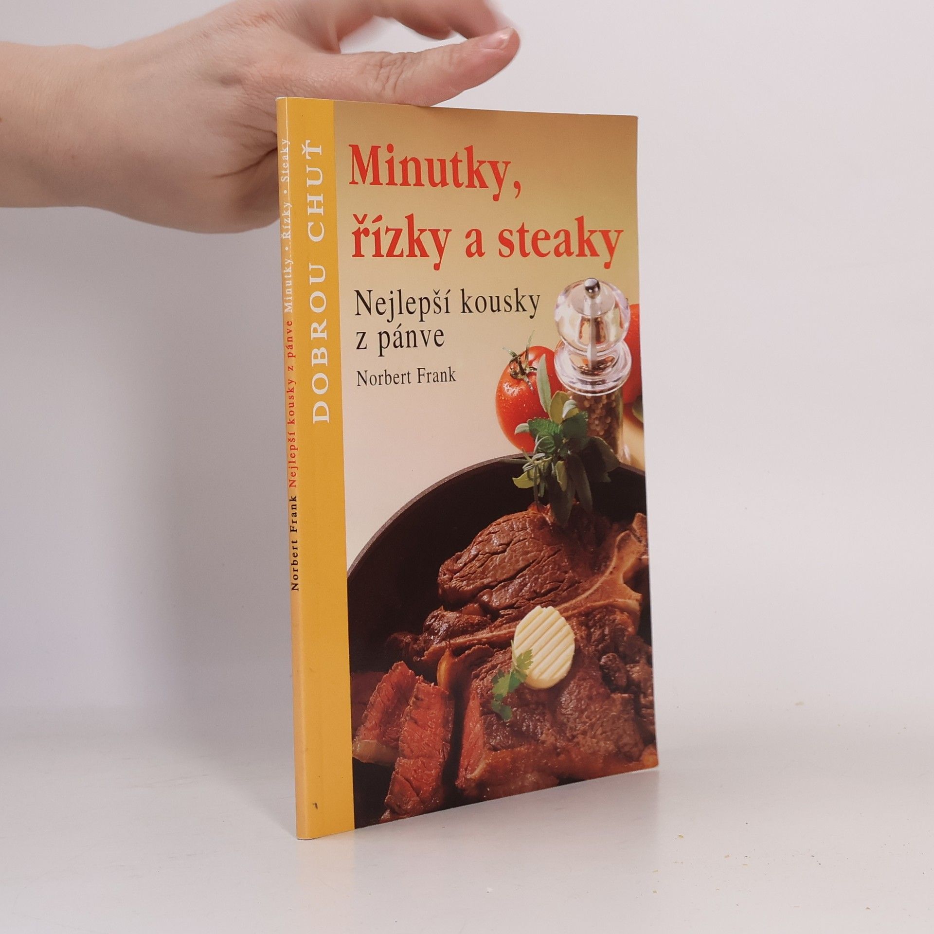 Norbert. Frank Minutky, řízky a steaky