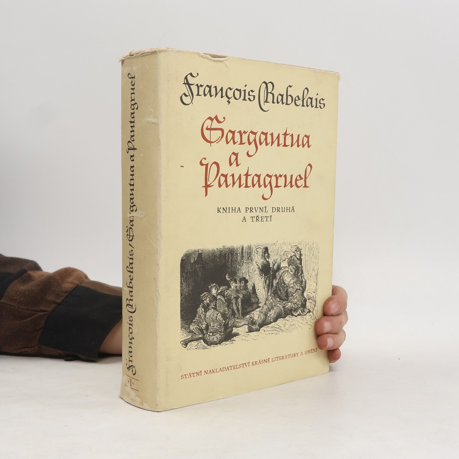 François Rabelais Gargantua a Pantagruel 1. - 3.