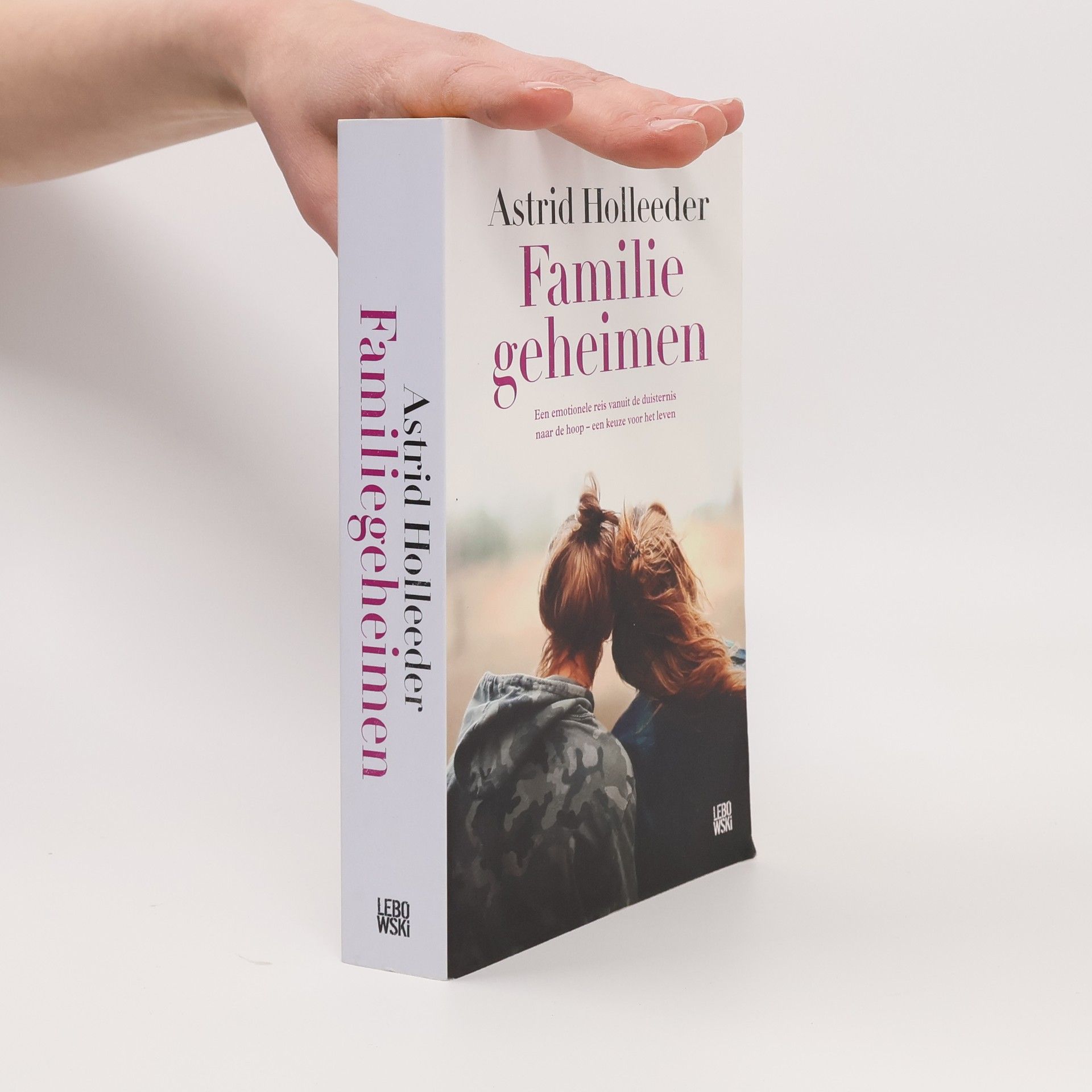 Astrid Aleida Holleeder Familiegeheimen