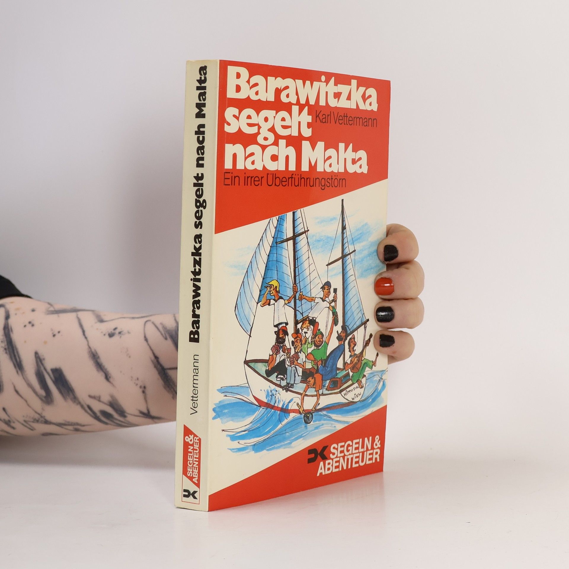 Karl Vettermann Barawitzka segelt nach Malta