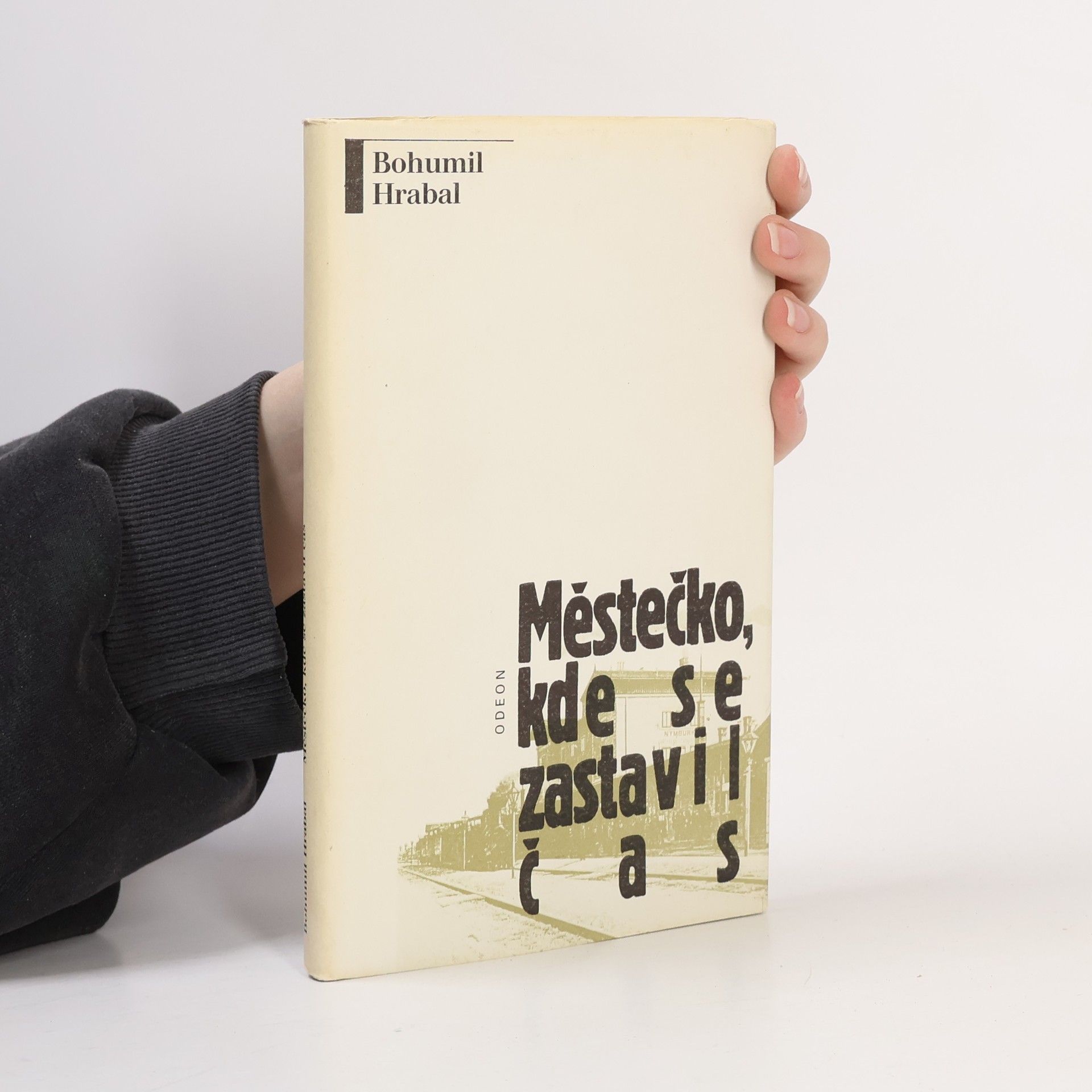 Bohumil Hrabal Městečko, kde se zastavil čas