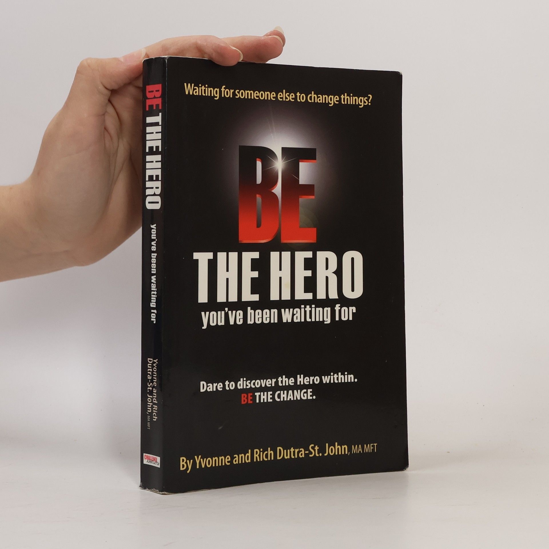 Yvonne St. John-Dutra Be the Hero