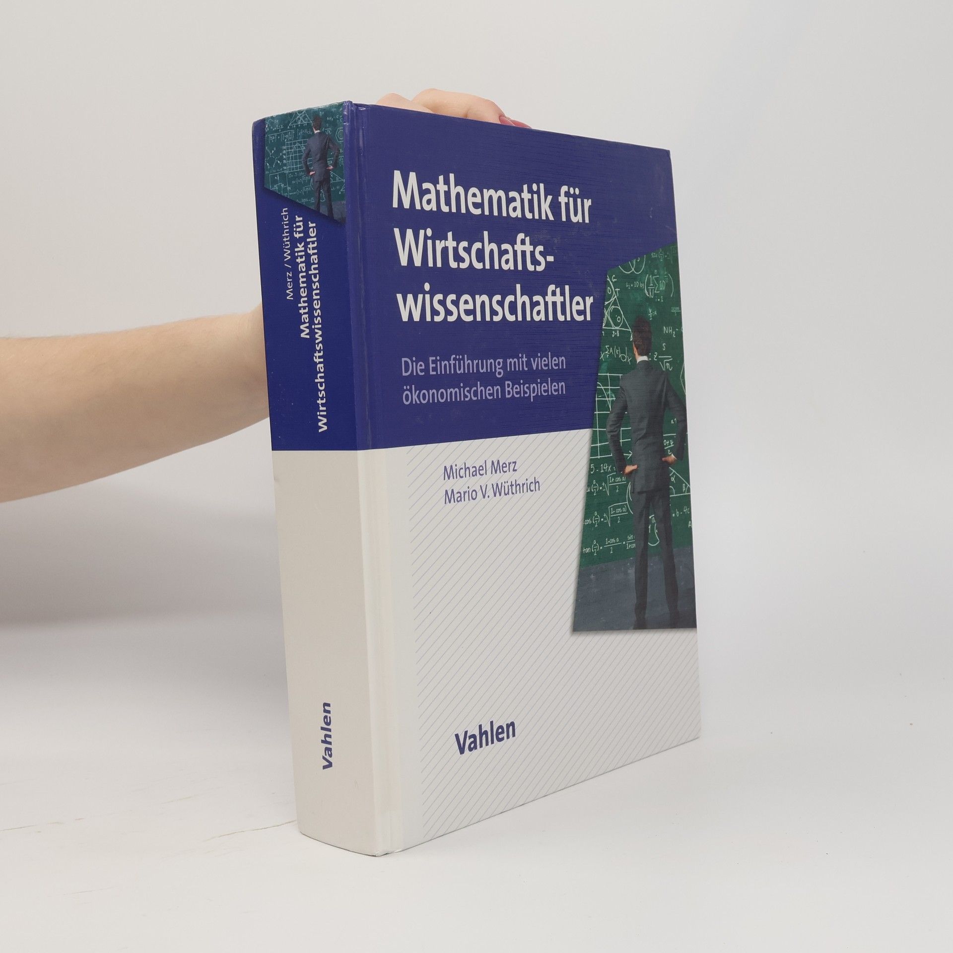Mario Valentin Wüthrich Mathematik für Wirtschaftswissenschaftler