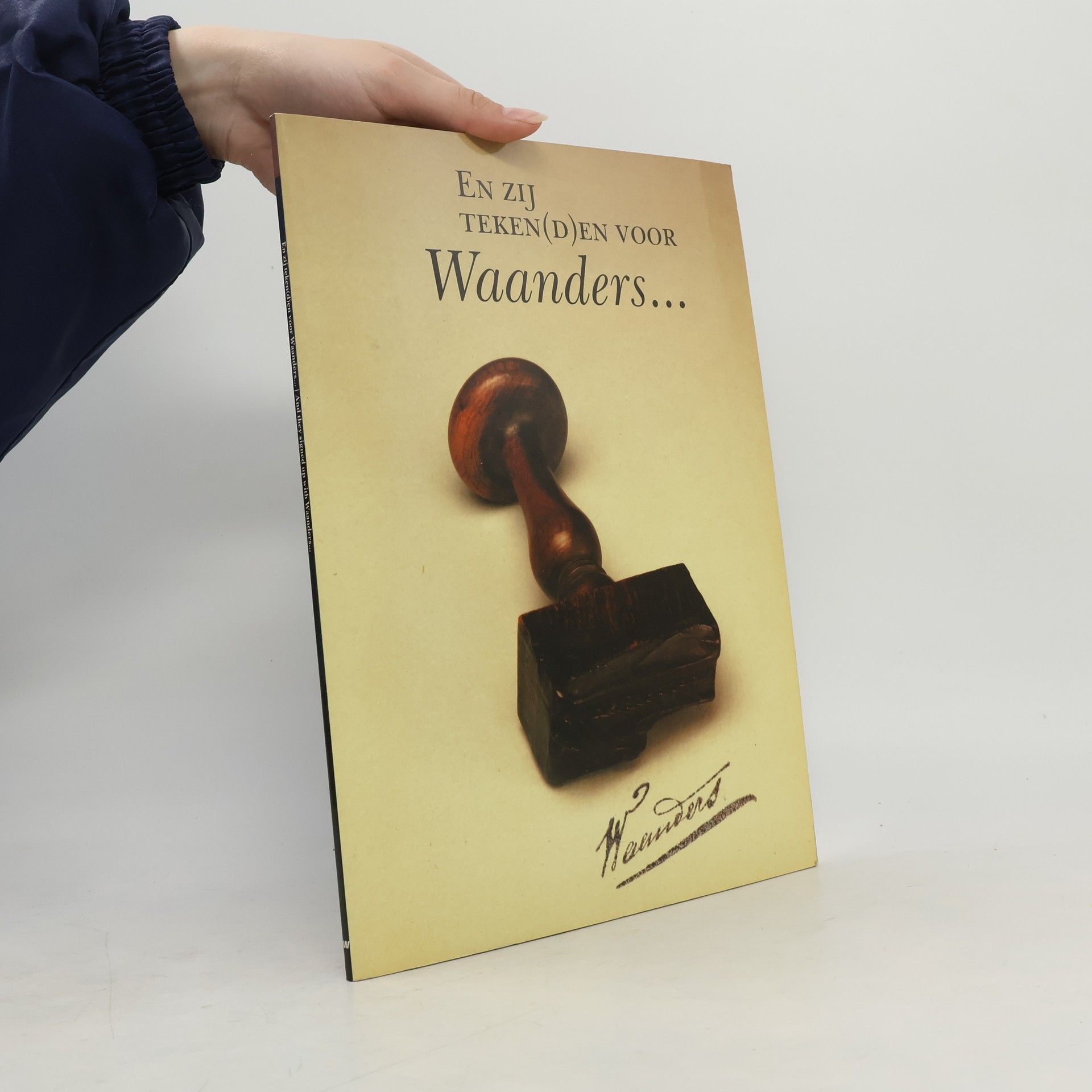 W. J. G. M. Waanders En zij teken(d)en voor Waanders...