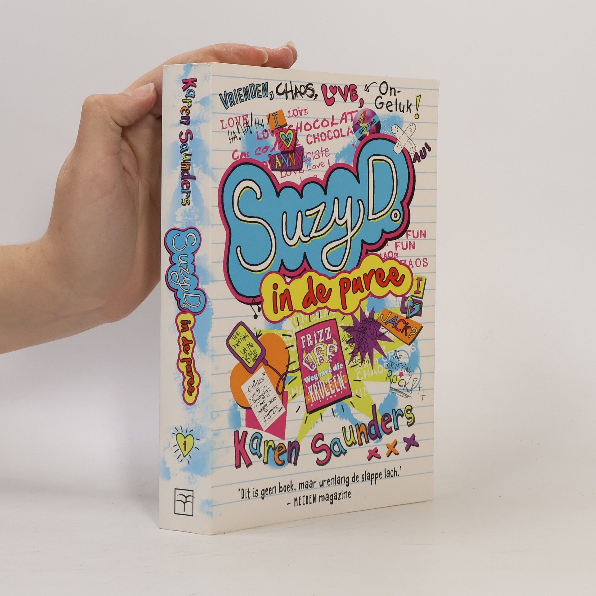 Karen Saunders Suzy D. In de puree