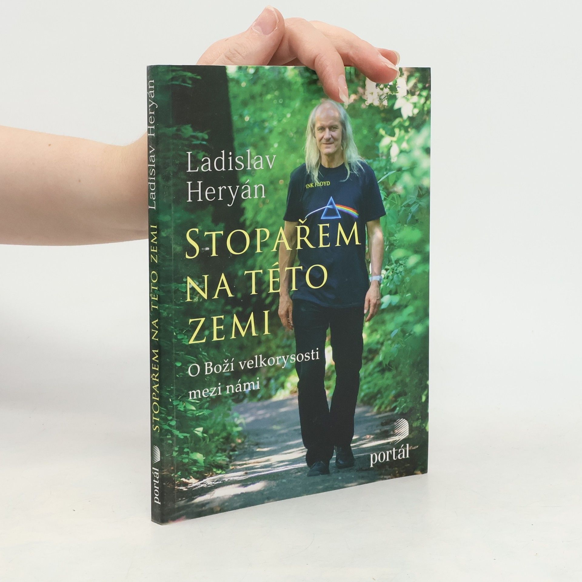 Ladislav Heryán Stopařem na této zemi. O Boží velkorysosti mezi námi