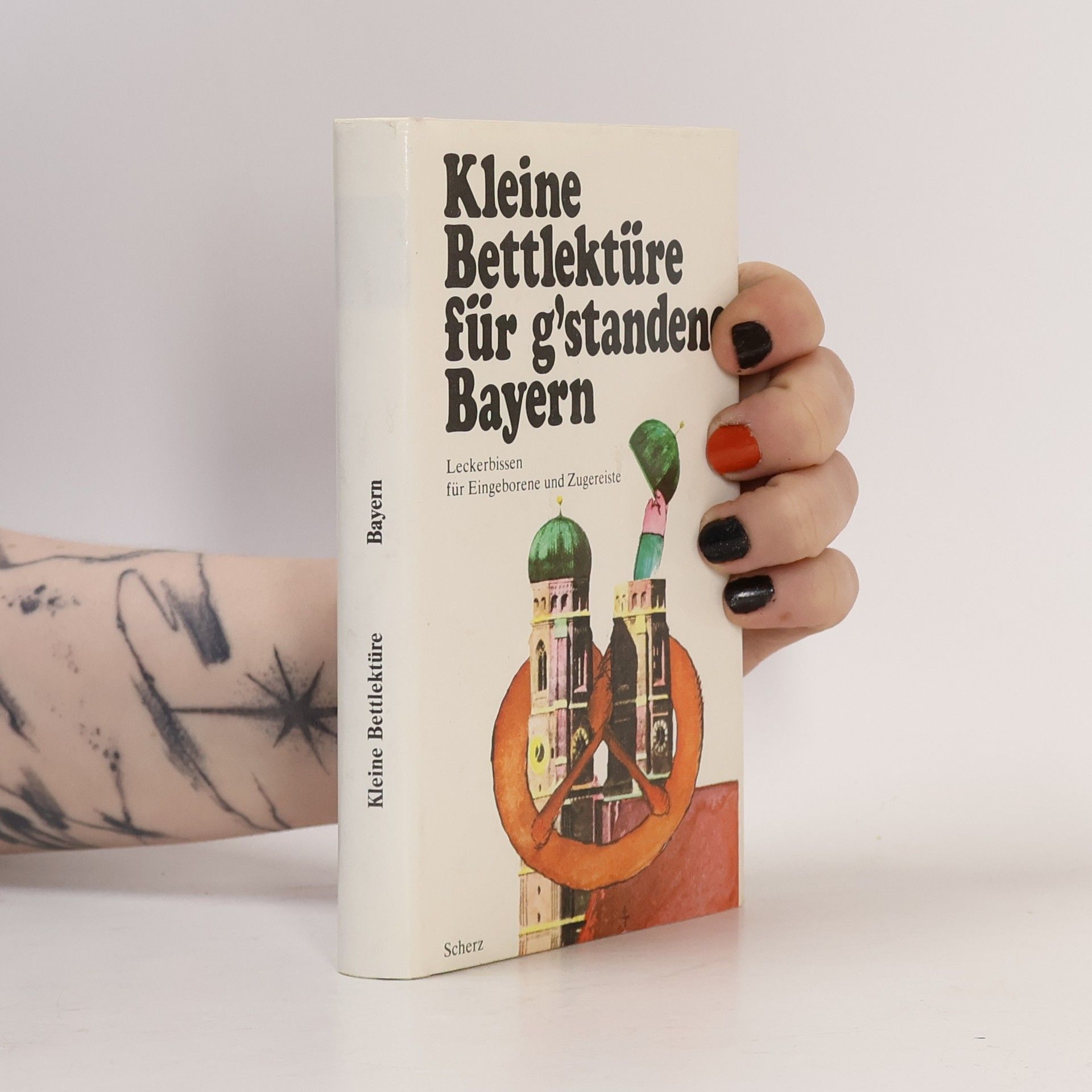 Various authors Kleine Bettlektüre für g'standene Bayern