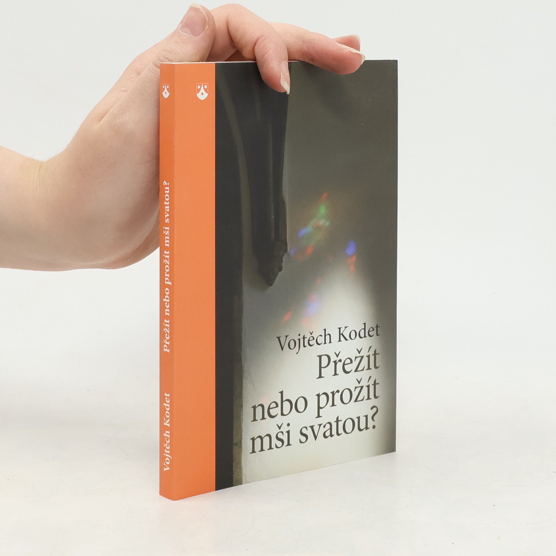 Vojtěch Kodet Přežít nebo prožít mši svatou?