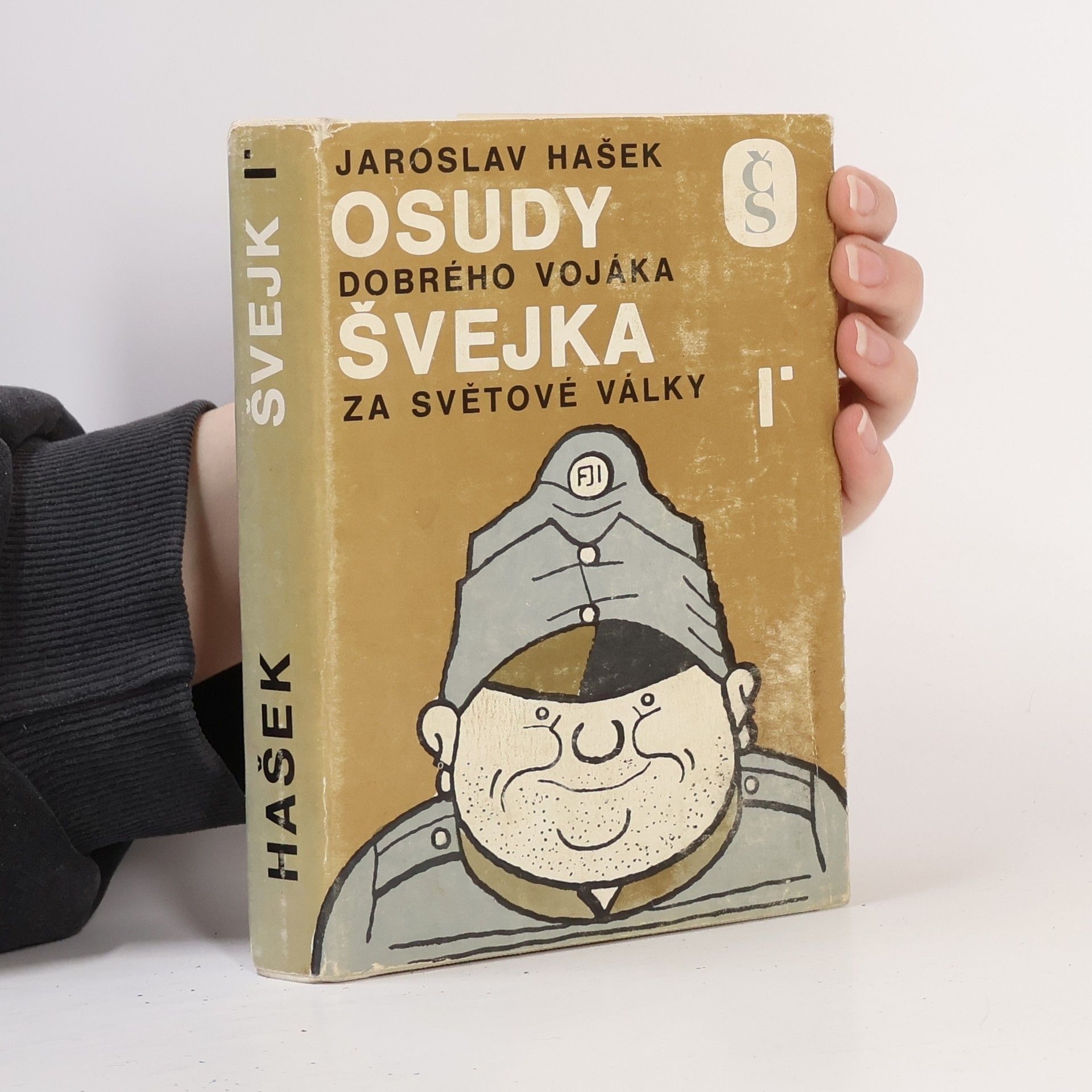 Jaroslav Hašek Osudy dobrého vojáka Švejka za světové války I.