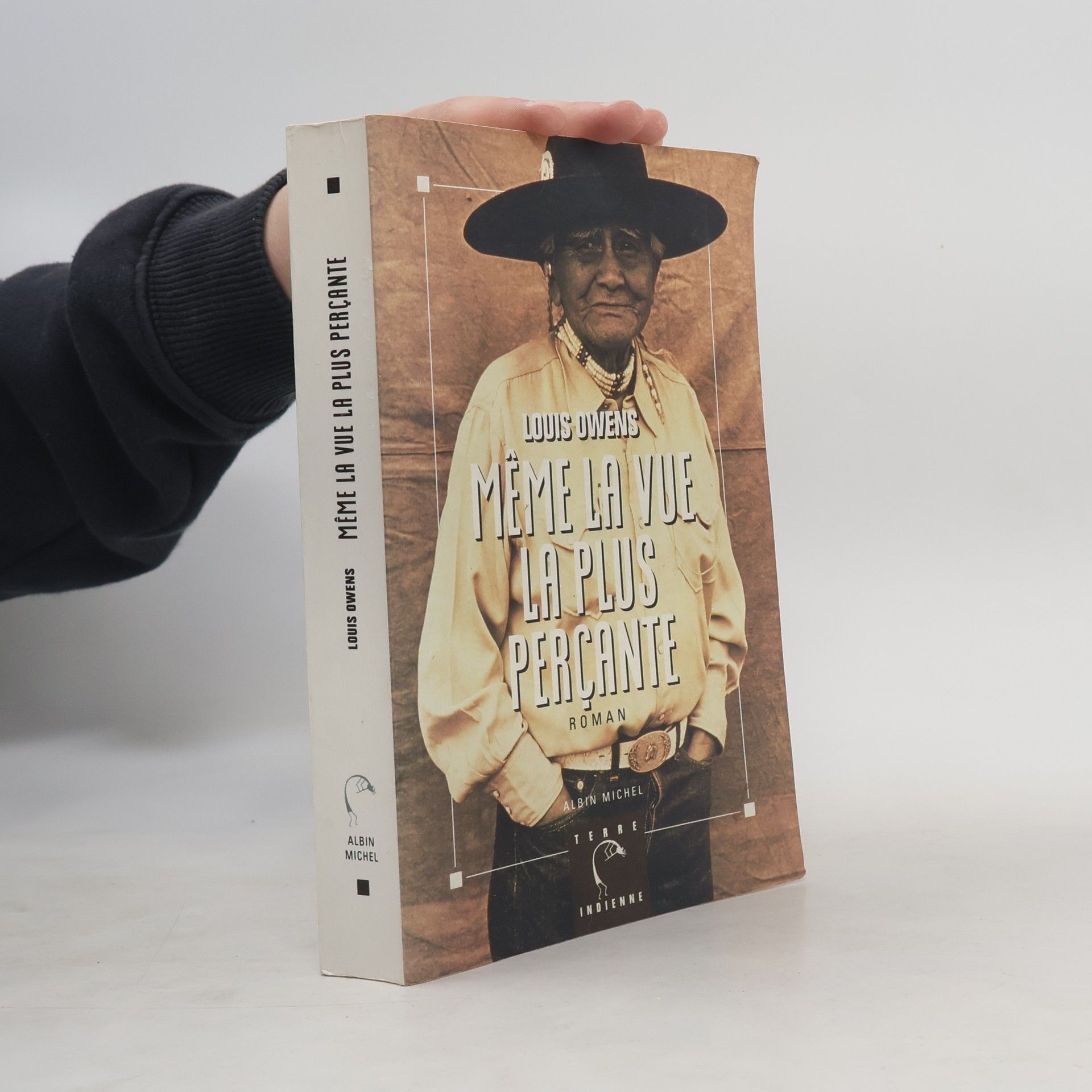 Louis Owens Même la vue la plus perçante