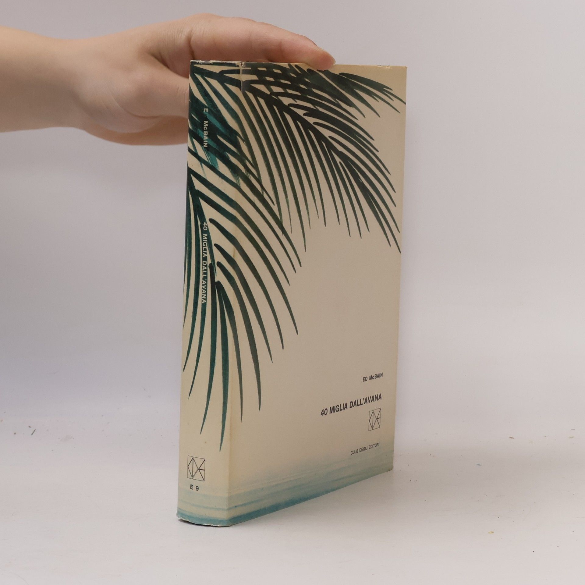 Ed McBain 40 Miglia Dall'Avana