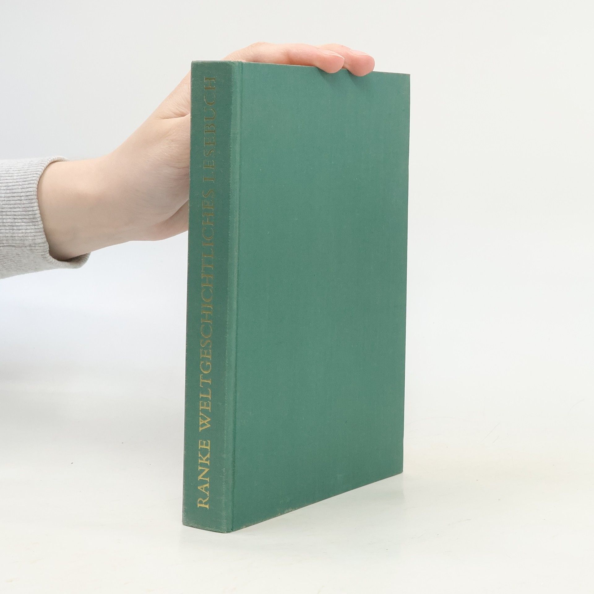 Leopold von Ranke Weltgeschichte Lesebuch