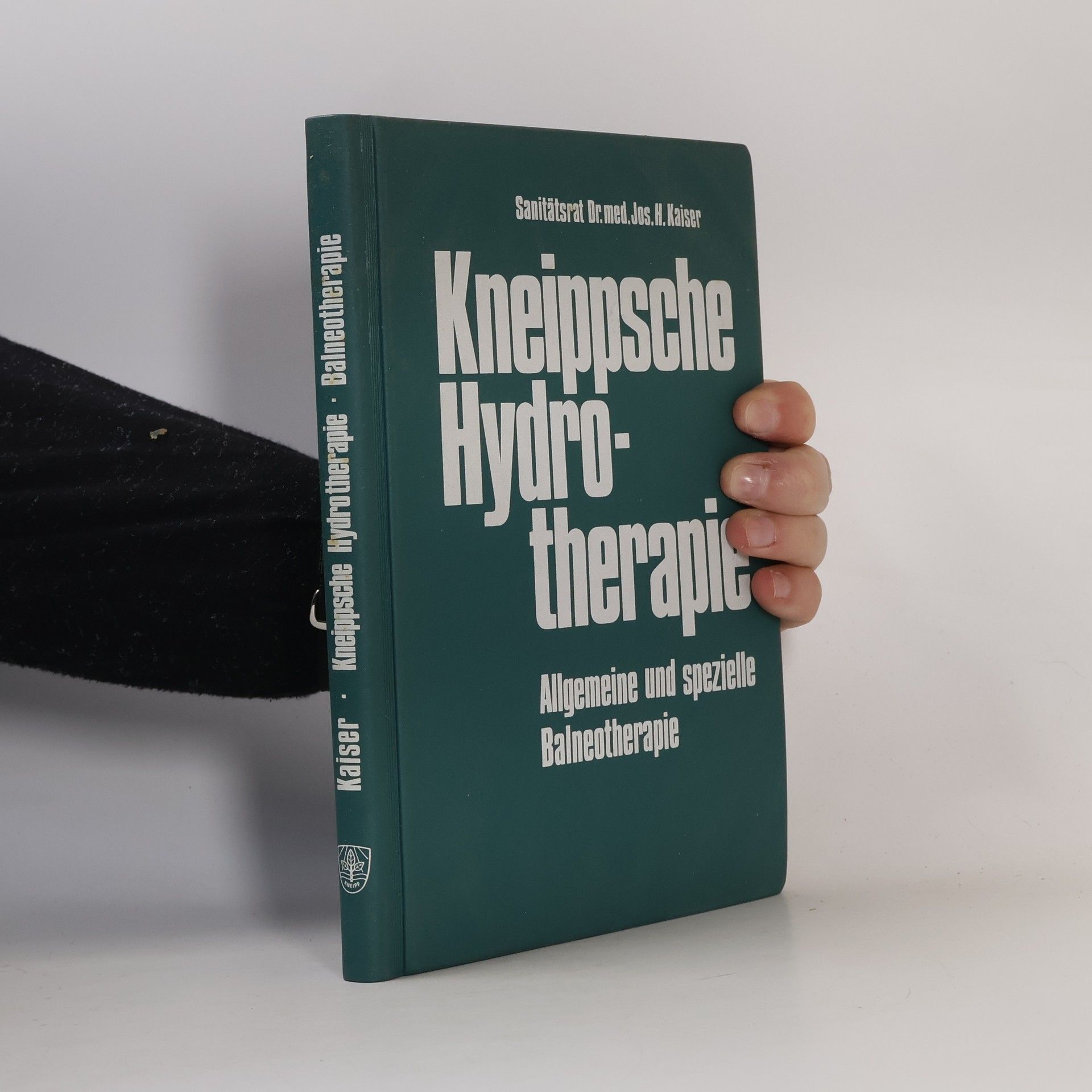 Joseph Heinrich Kaiser Kneippsche Hydrotherapie