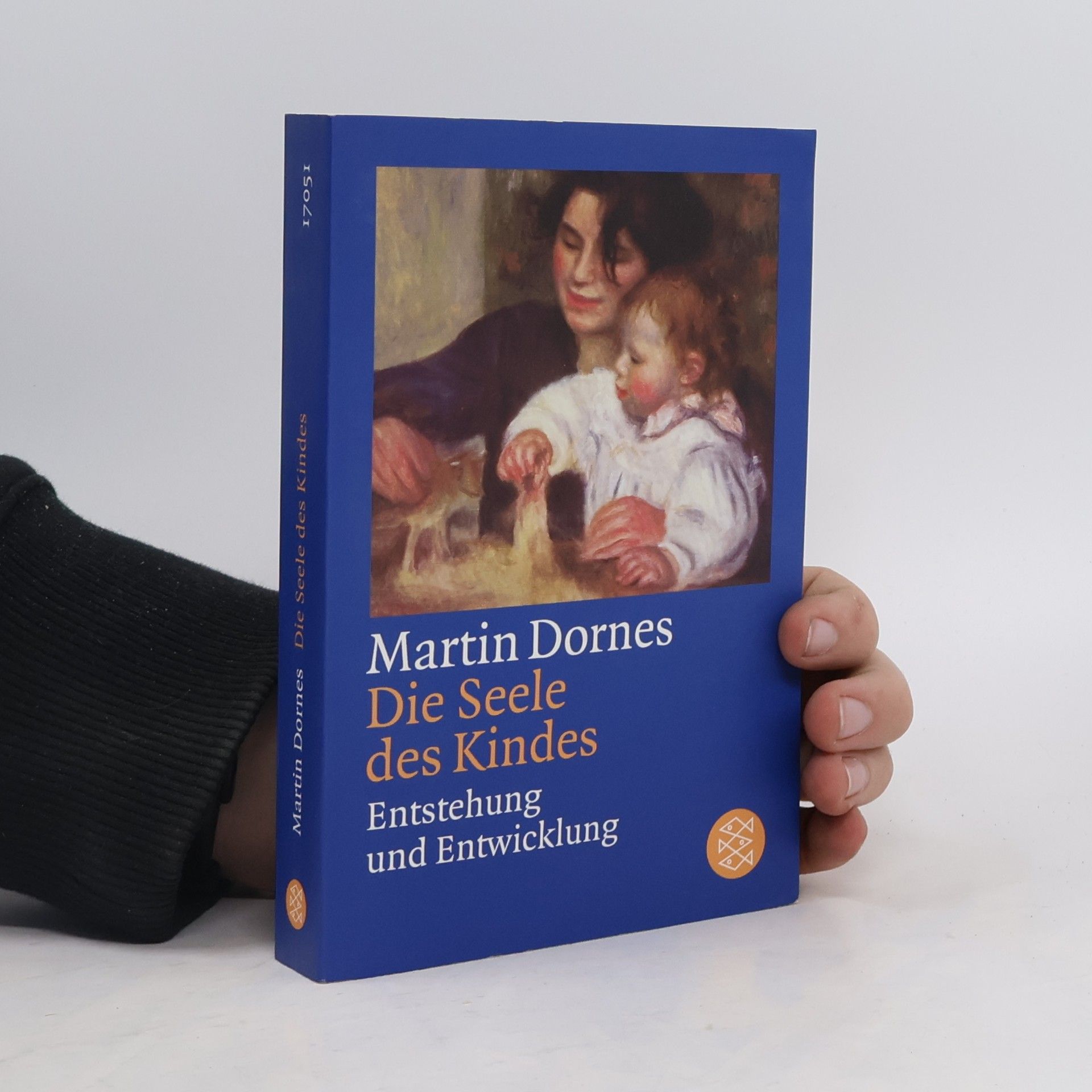 Martin Dornes Die Seele des Kindes
