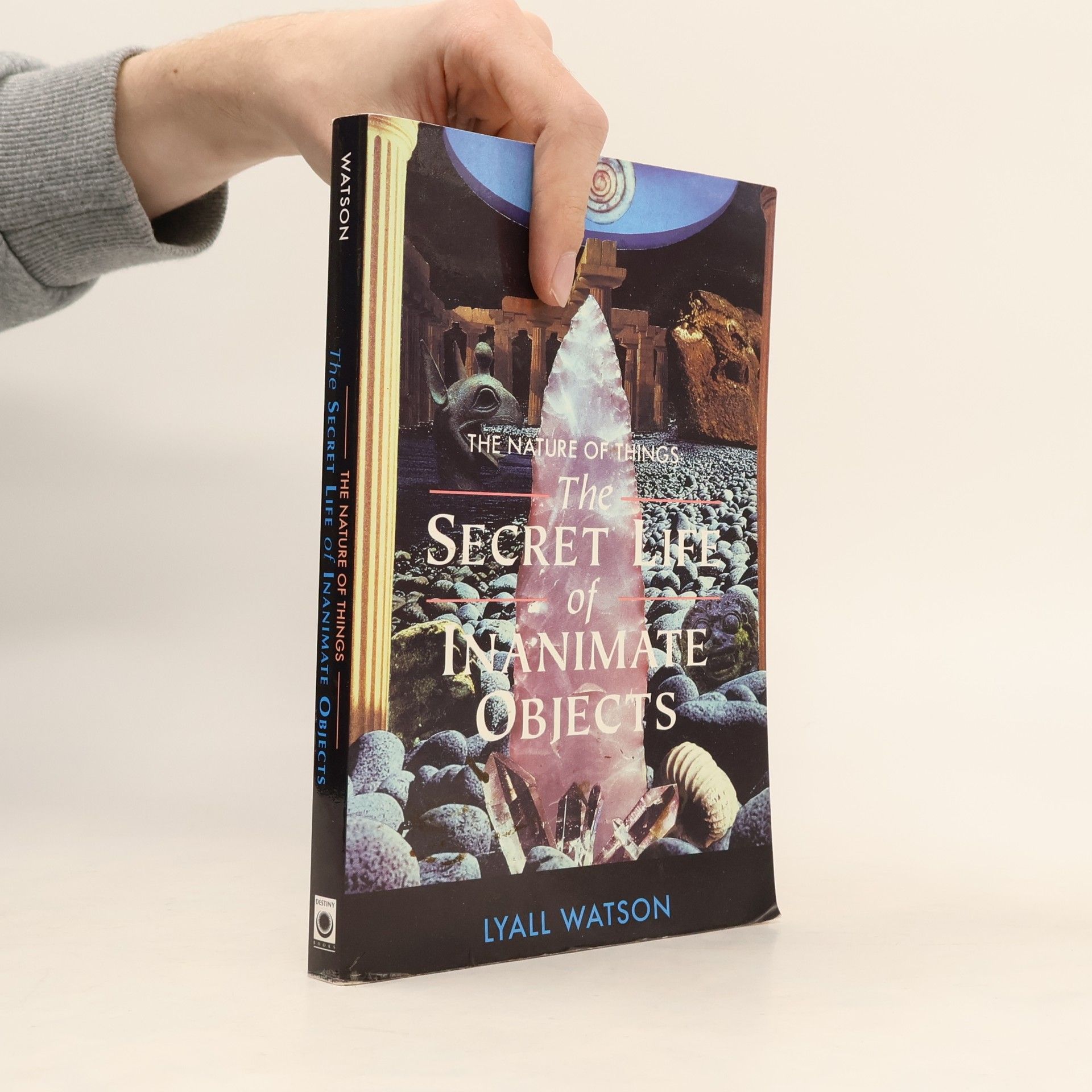 Lyall Watson The Nature of Things