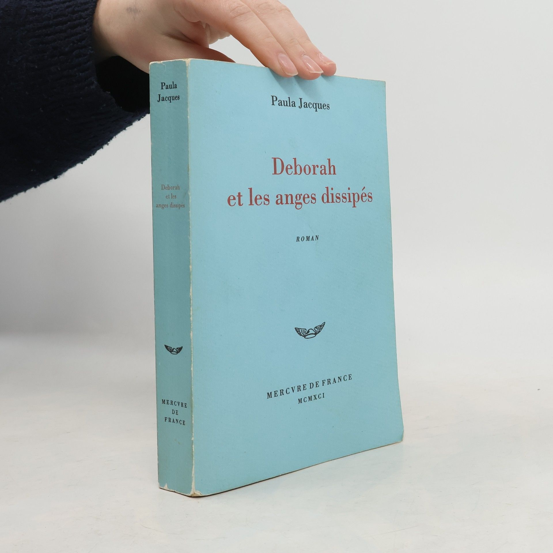 Paula Jacques Deborah et les anges dissipés