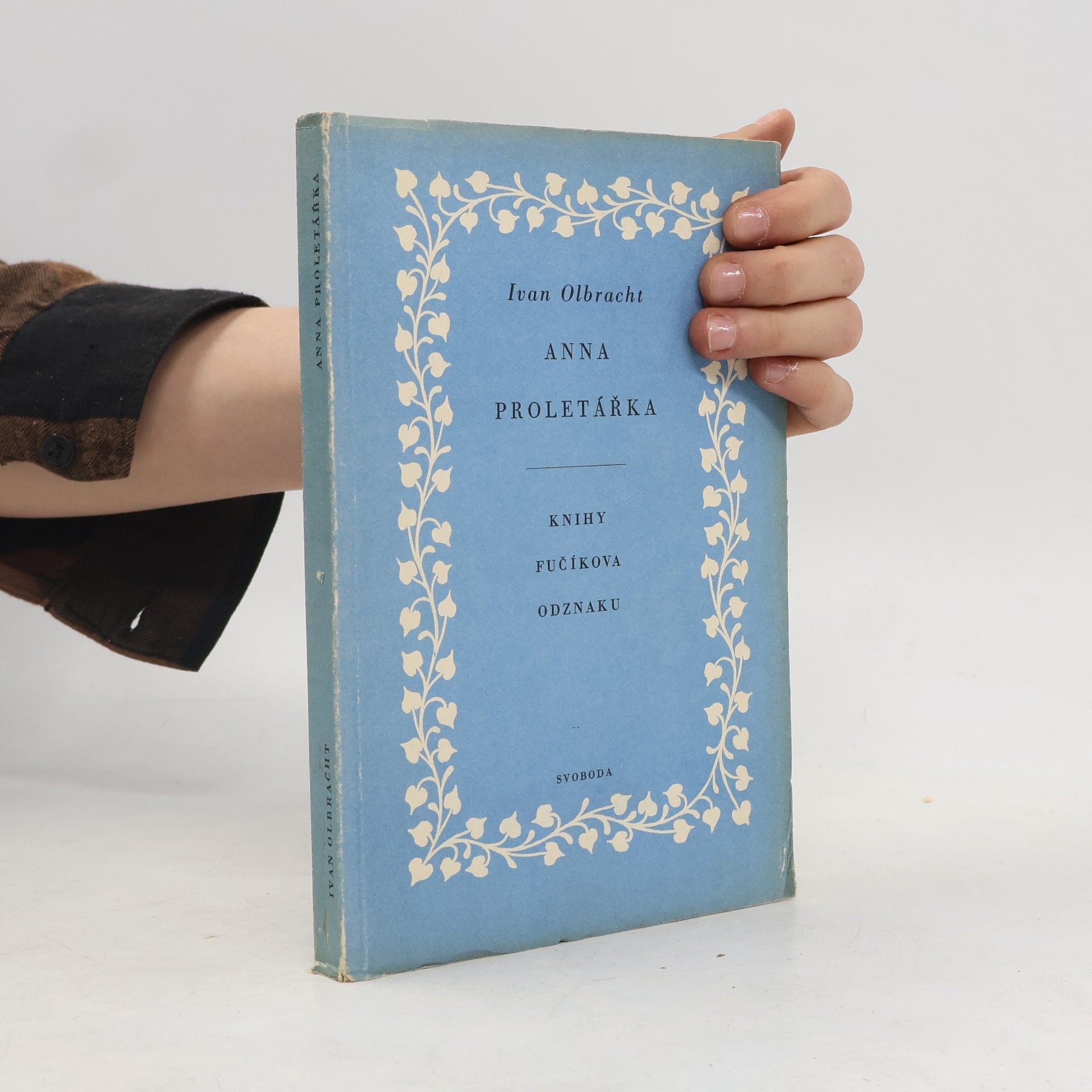 Ivan Olbracht Anna proletářka