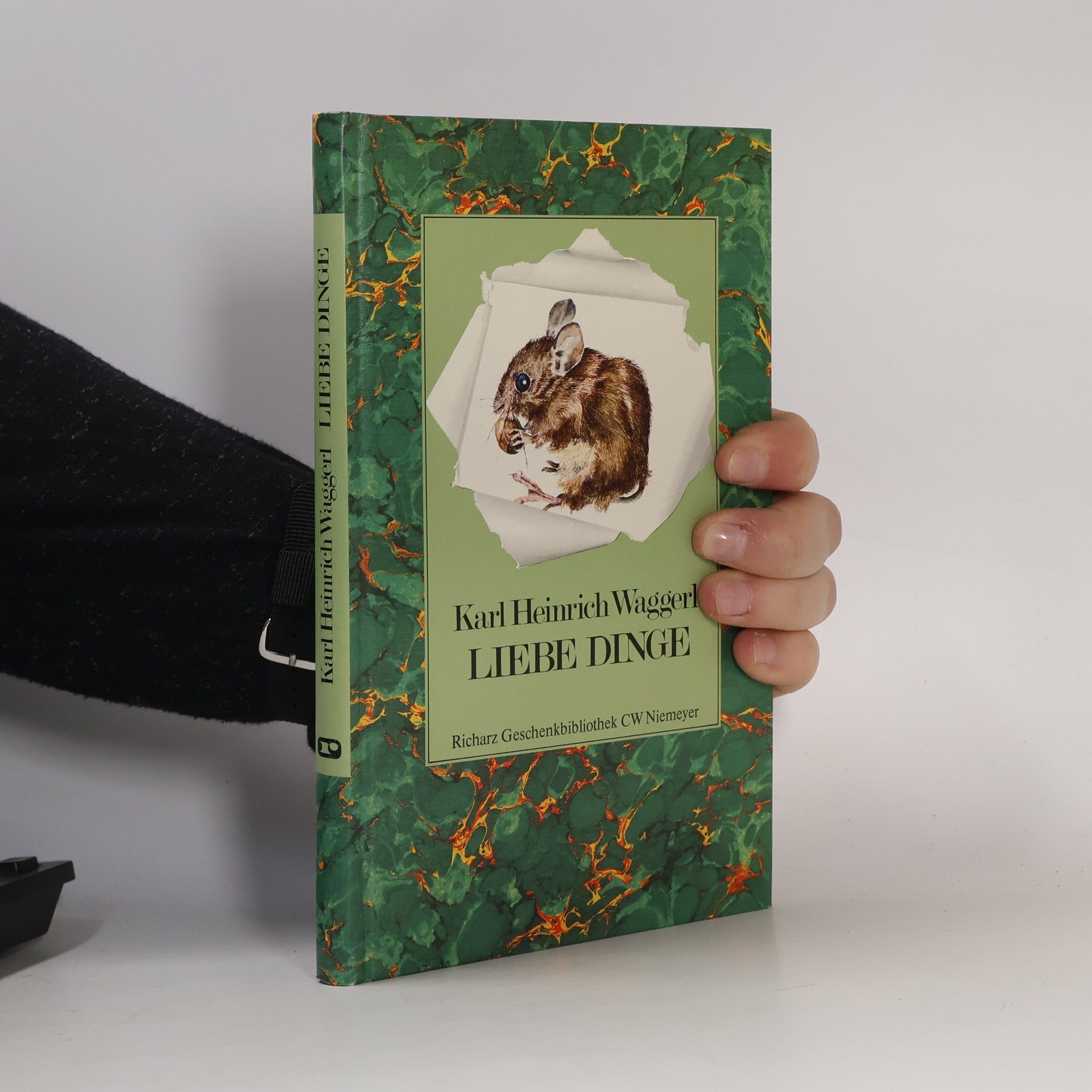 Karl Heinrich Waggerl Richarz Geschenkbibliothek: Liebe Dinge